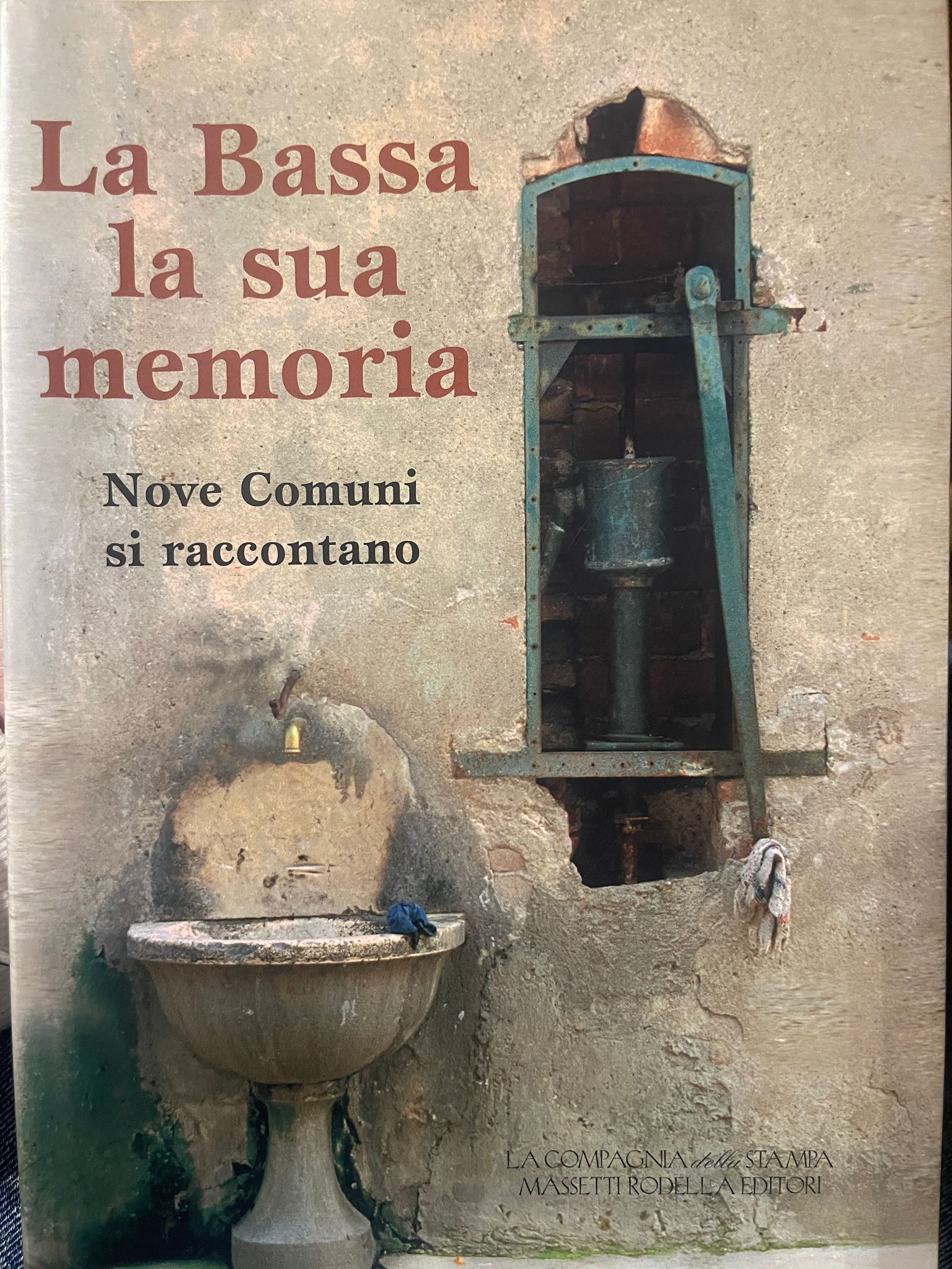 La Bassa. La sua memoria