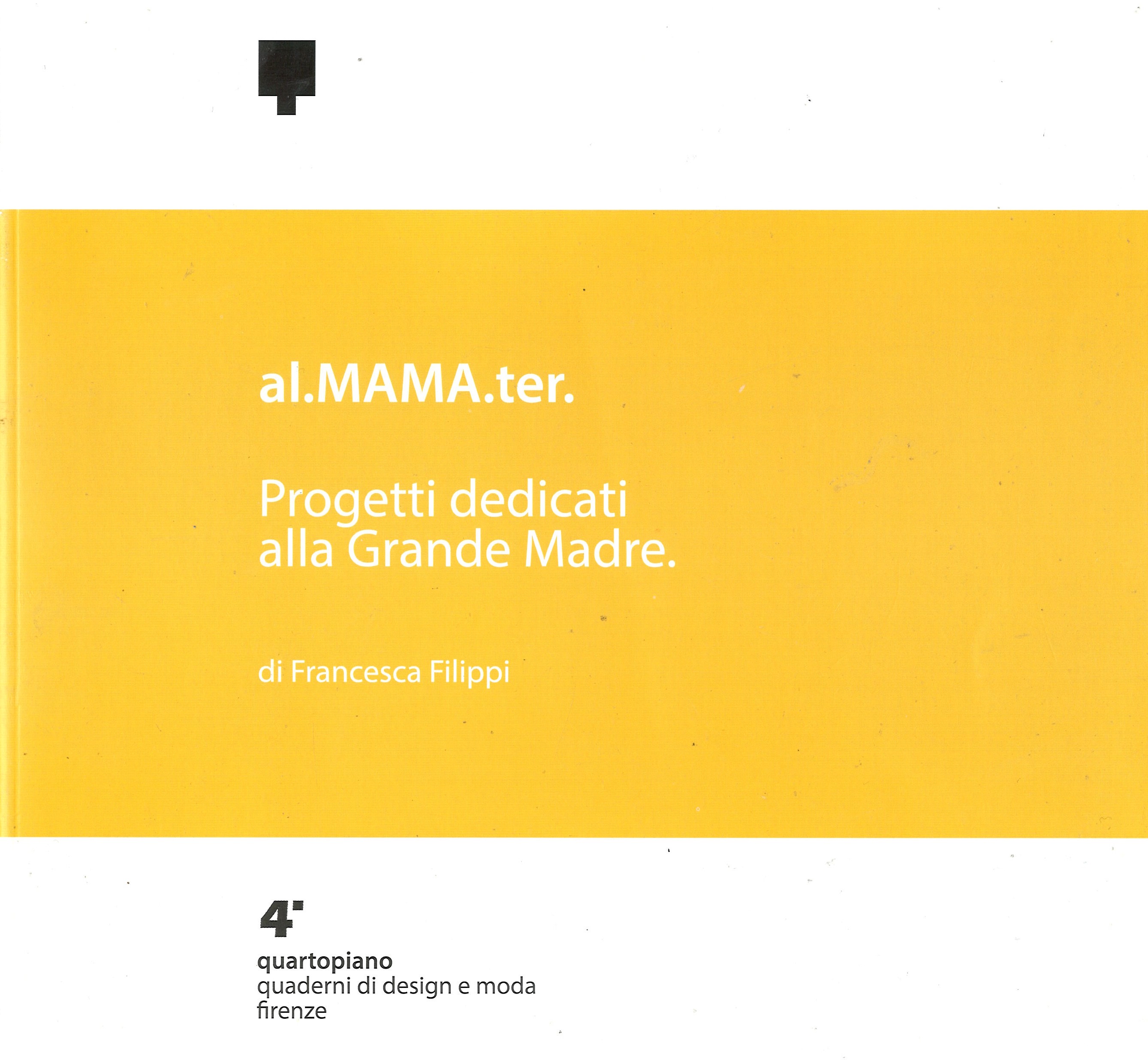 al.MAMA.ter. Progetti dedicati alla Grande Madre