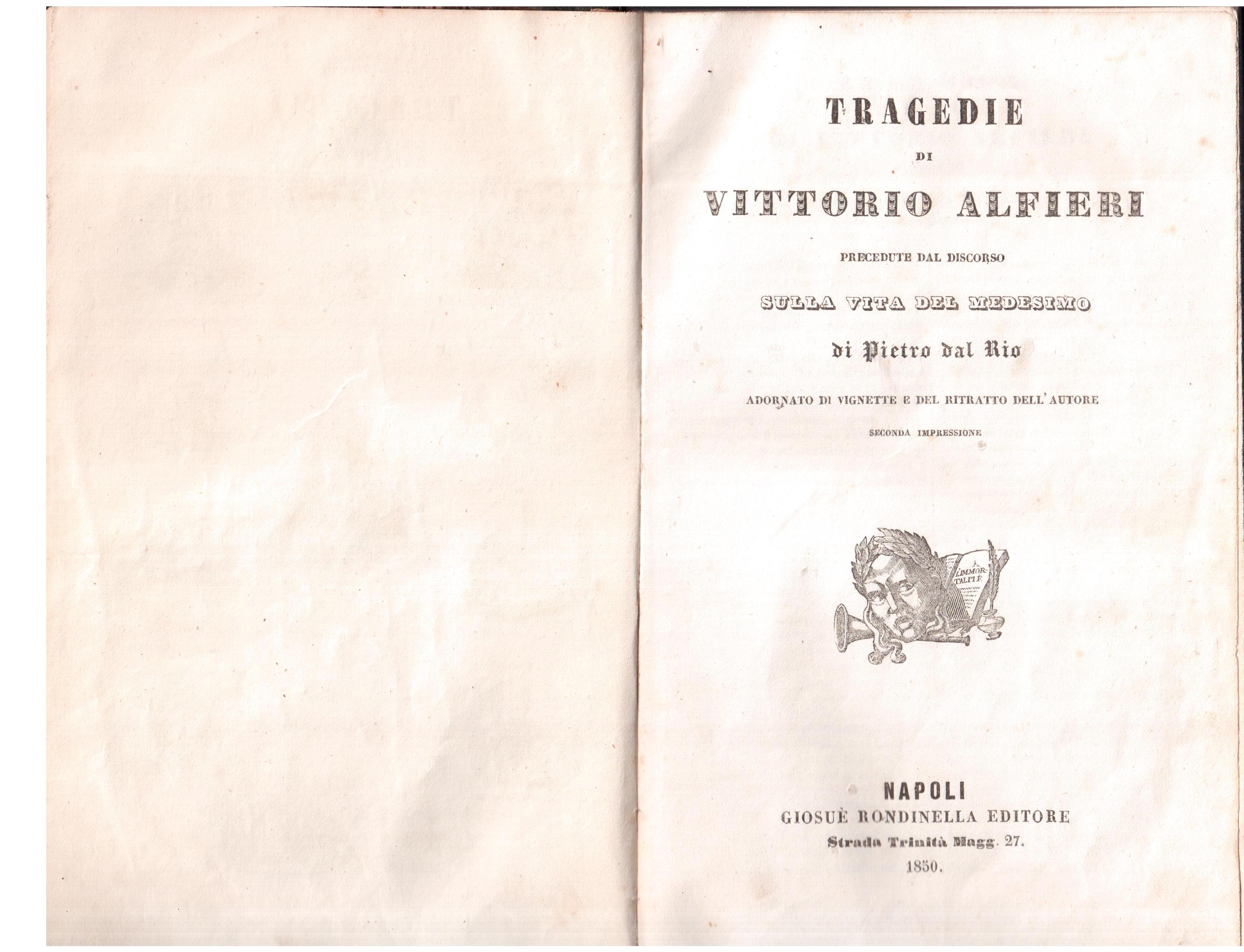 Tragedie di Vittorio Alfieri precedute dal discorso sulla vita del …
