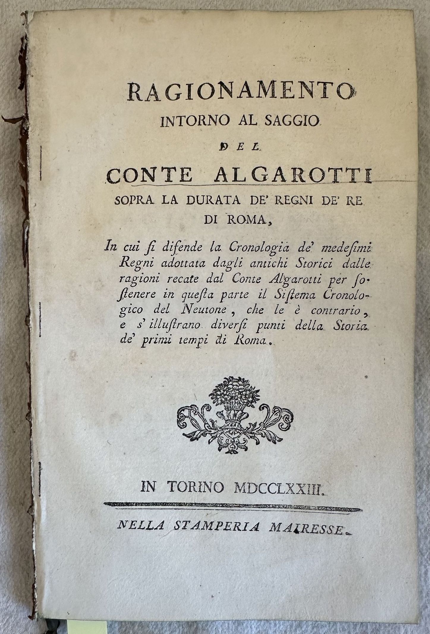 RAGIONAMENTO INTORNO AL SAGGIO DEL CONTE ALGAROTTI SOPRA LA DURATA …