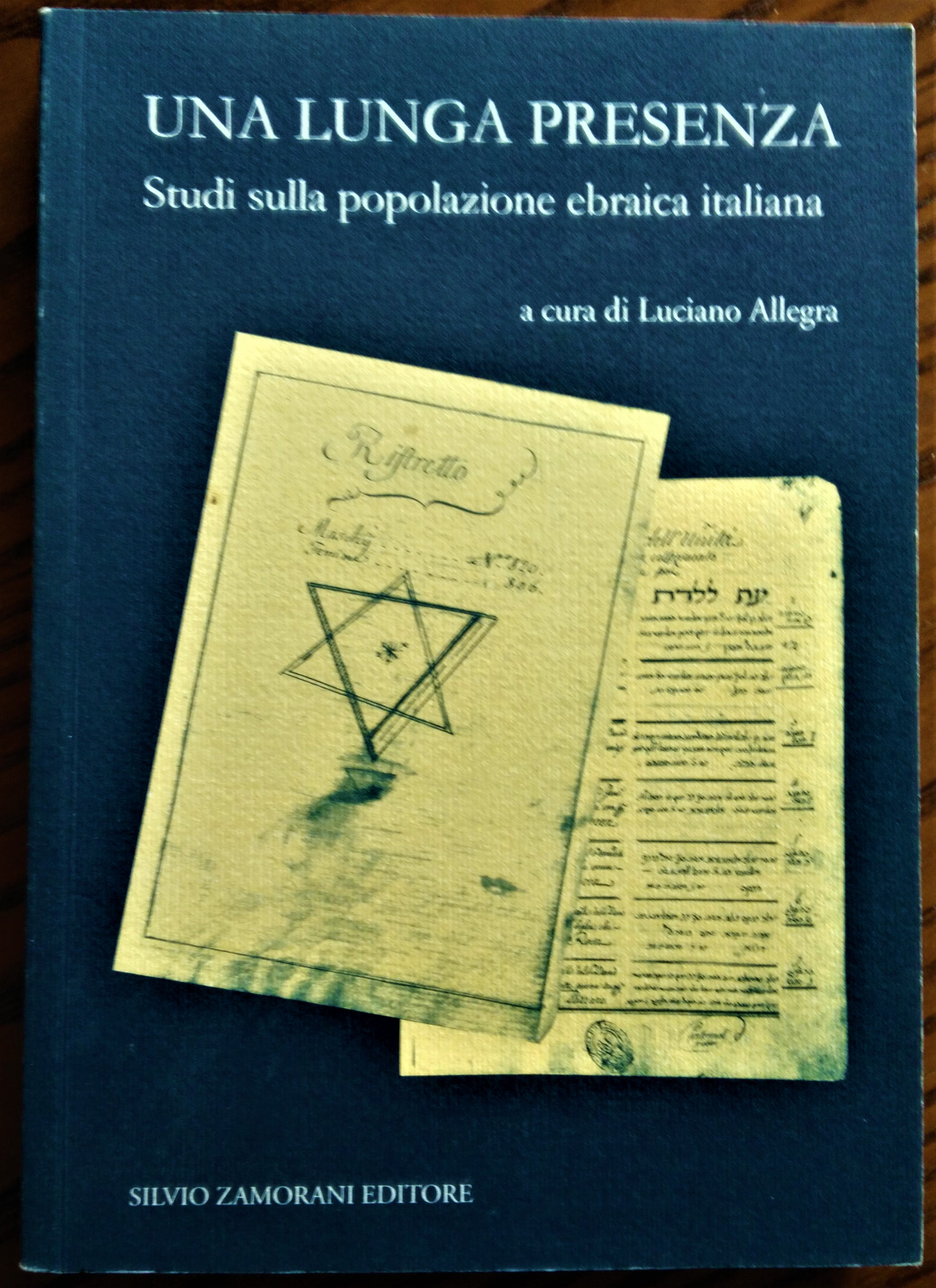 Una lunga presenza. Studi sulla popolazione ebraica italiana A cura …