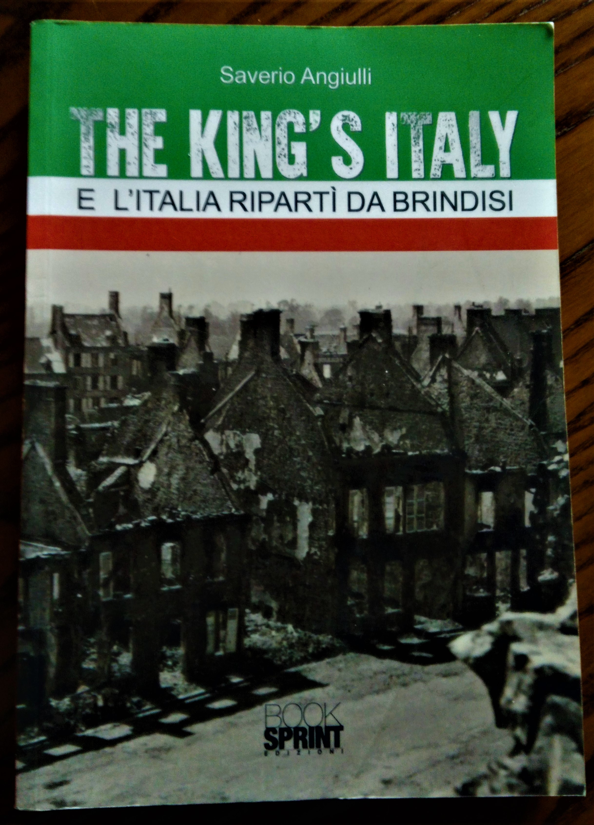 The King's Italy. E l'Italia riparti' da Brindisi.