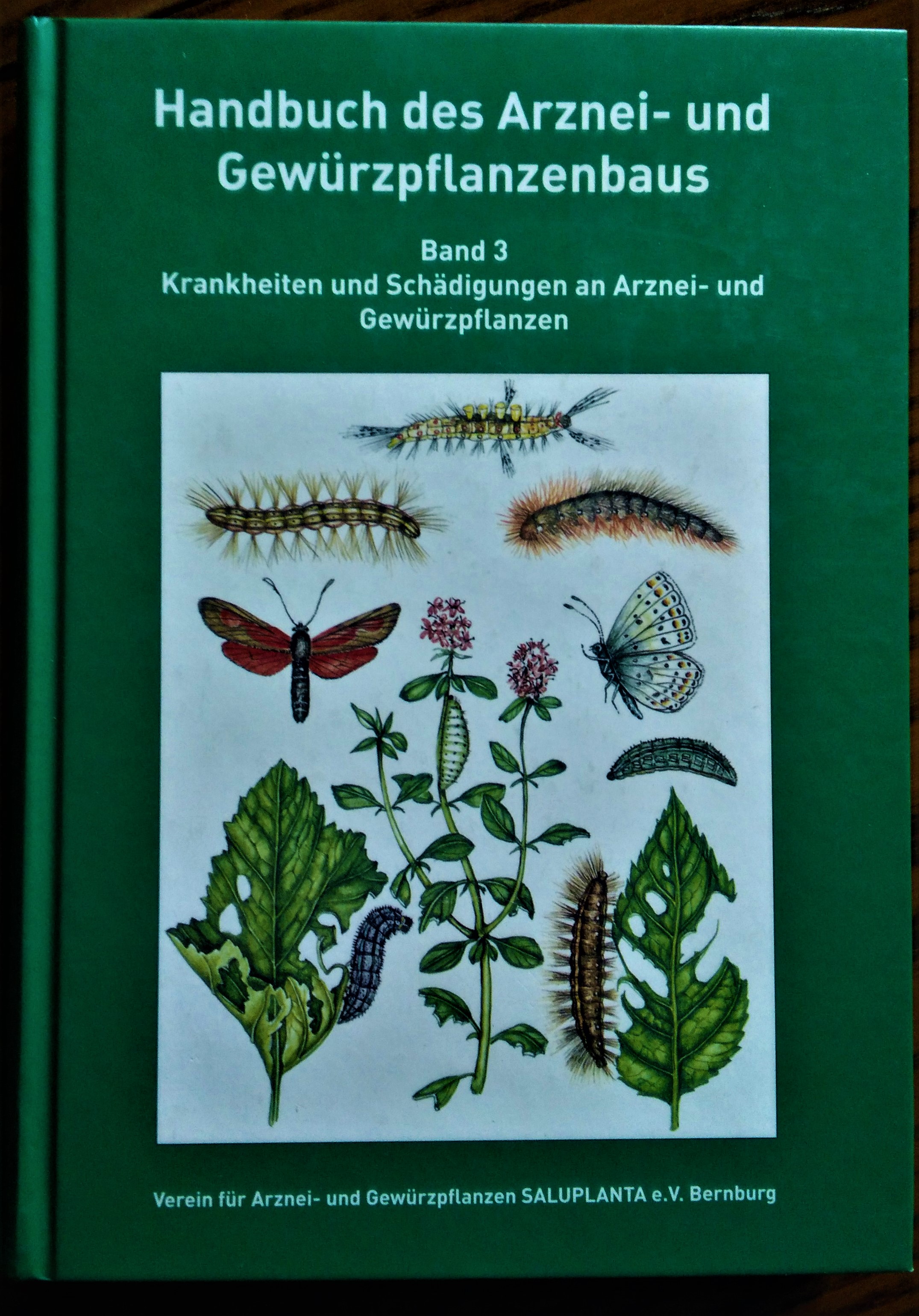 Handbuch des Arznei- und Gewürzpflanzenbaus Band 3 Krankheiten und Schadigungen …