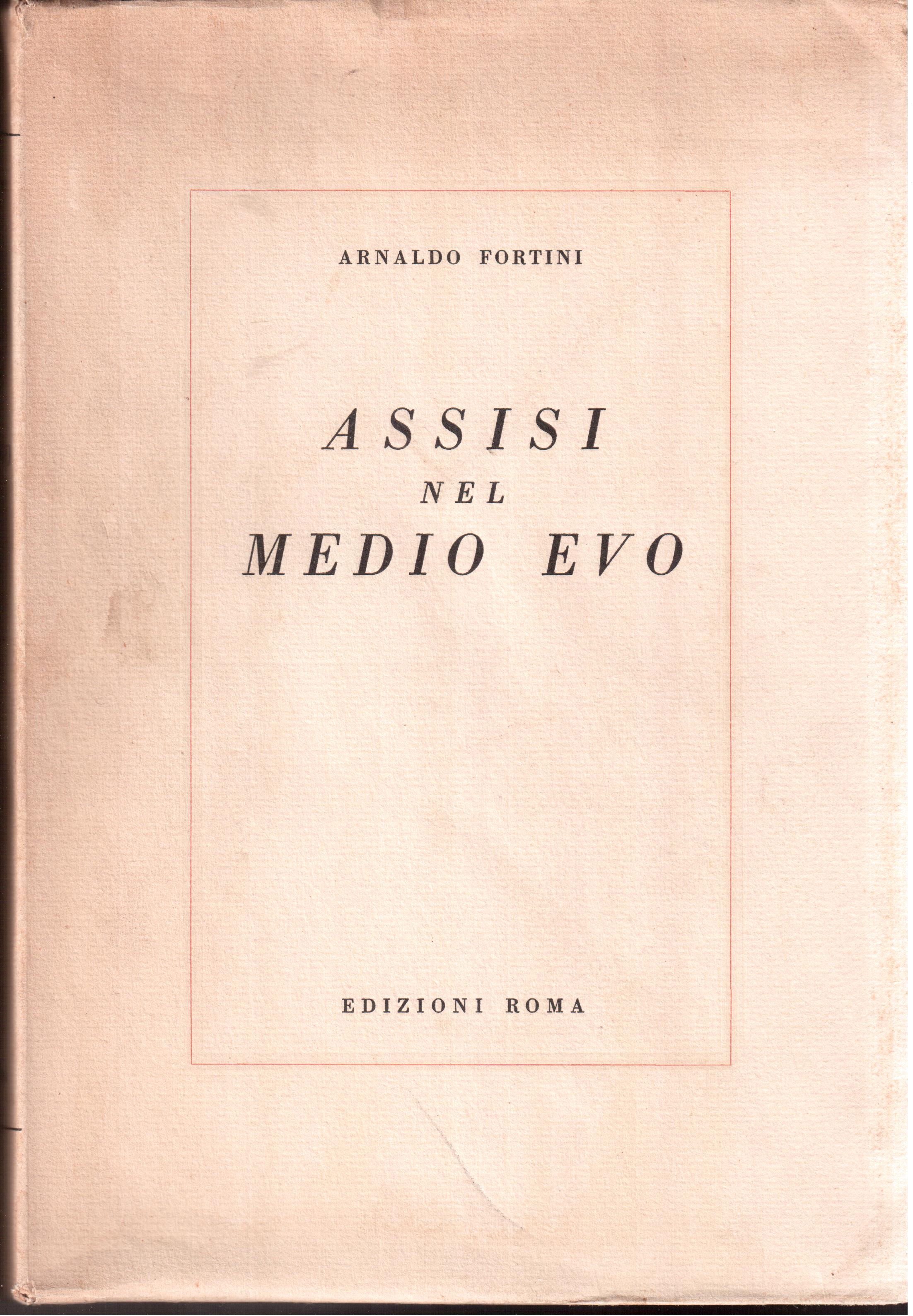 Assisi nel Medioevo Leggende - Avventure - Battaglie