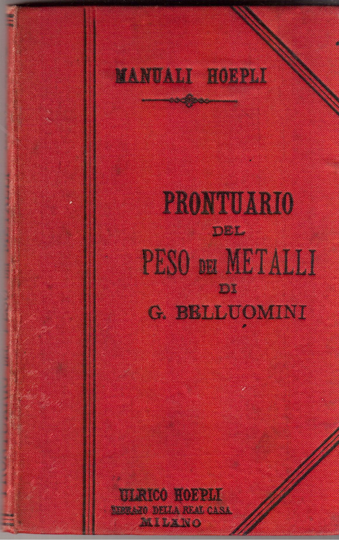 Prontuario del peso dei metalli Lamiere e tubi di tutti …