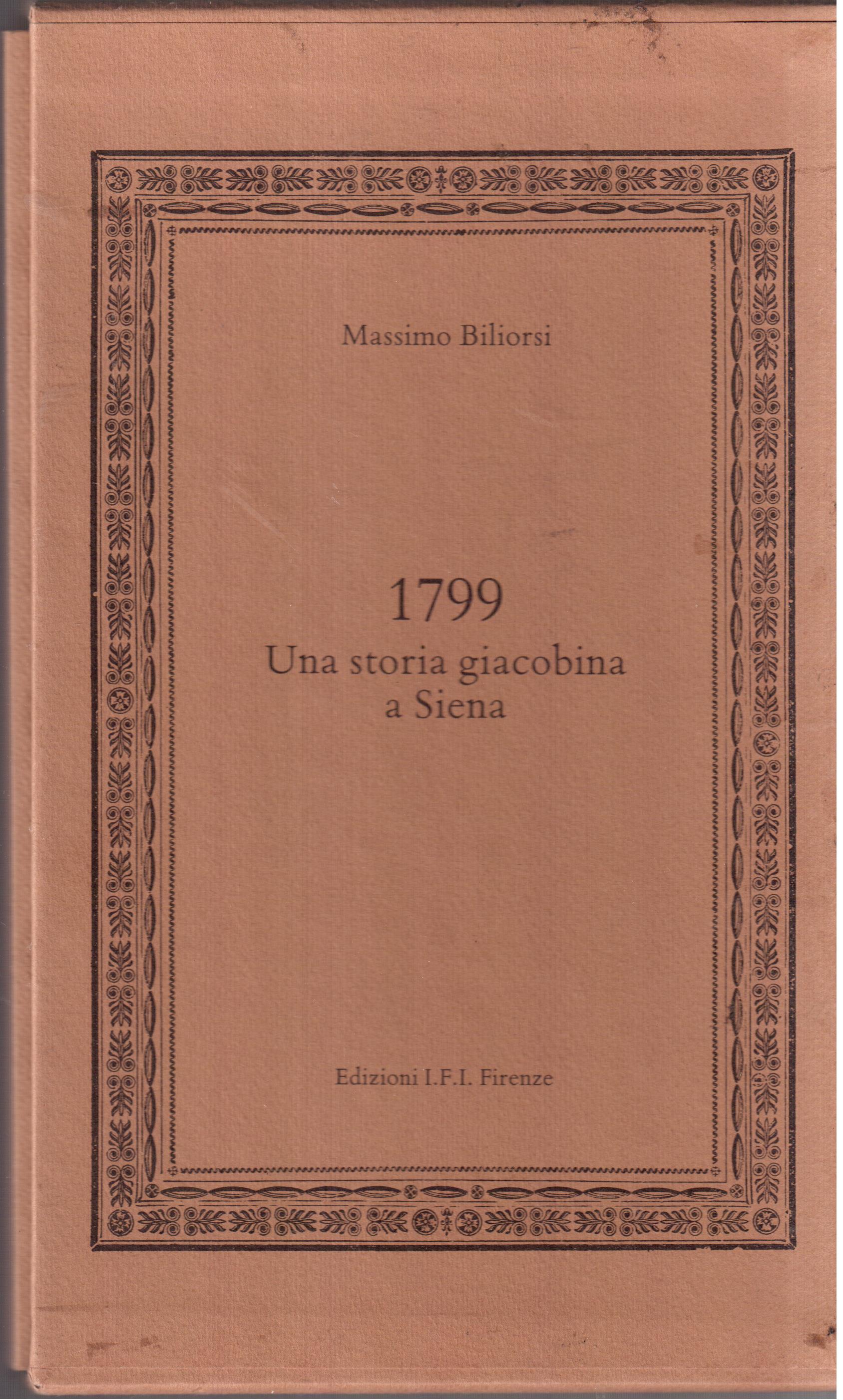 1799-Una storia giacobina a Siena
