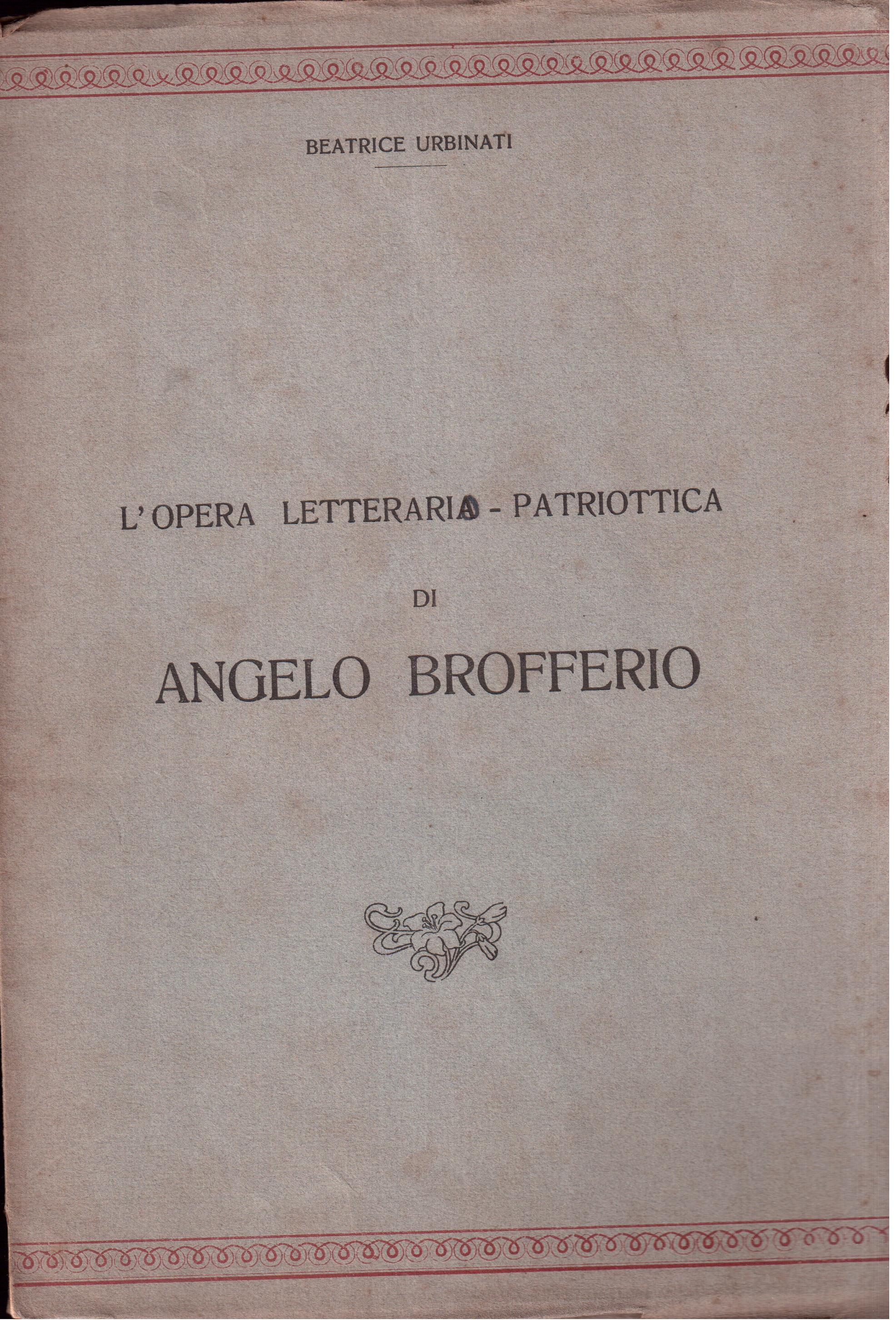 L'opera letterario-patriottica di Angelo Brofferio