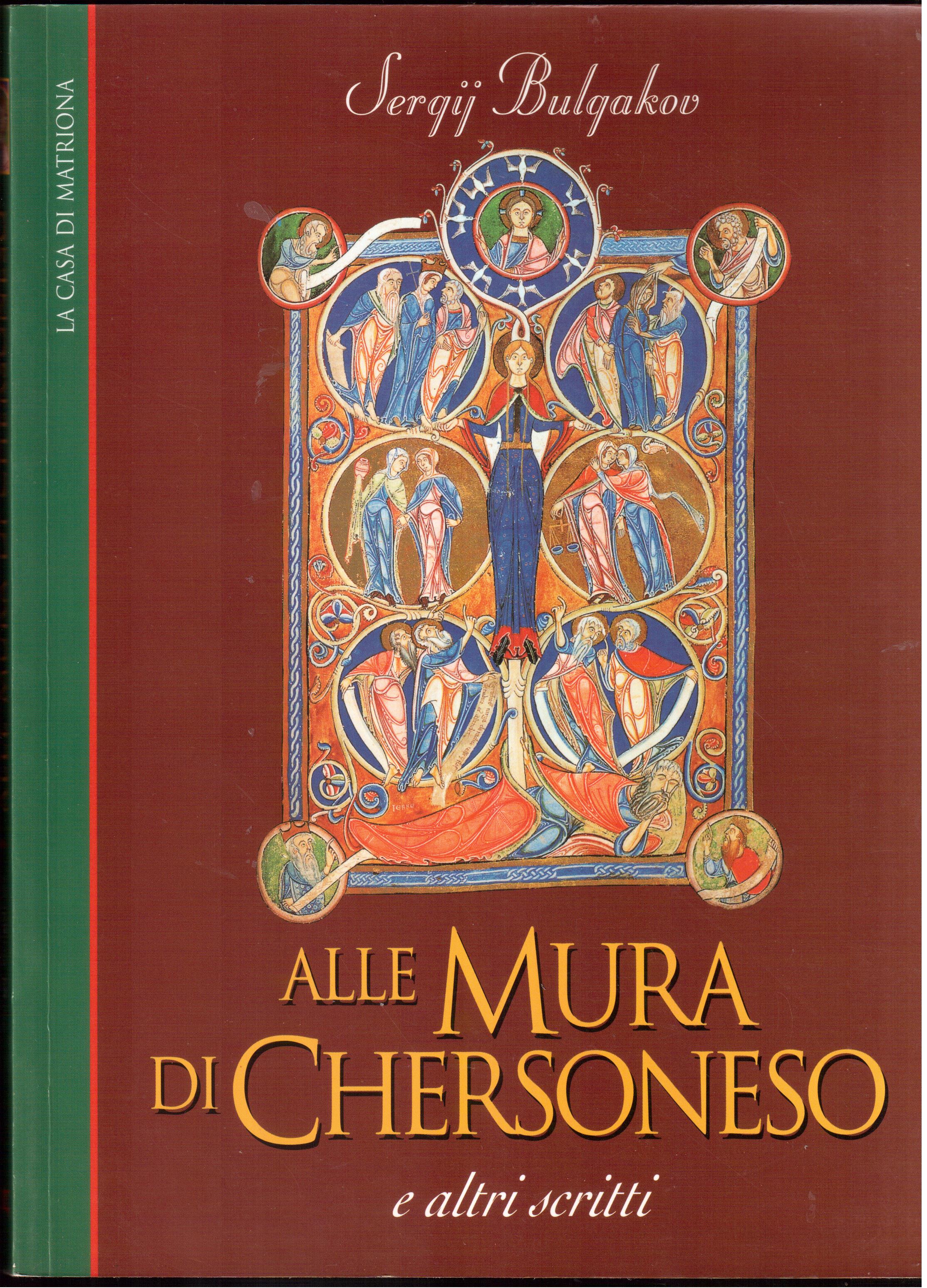 Alle mura di Chersoneso e altri scritti