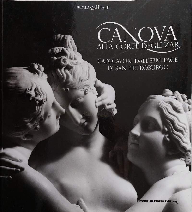 Canova alla corte degli zar Capolavori dall'Ermitage di San Pietroburgo