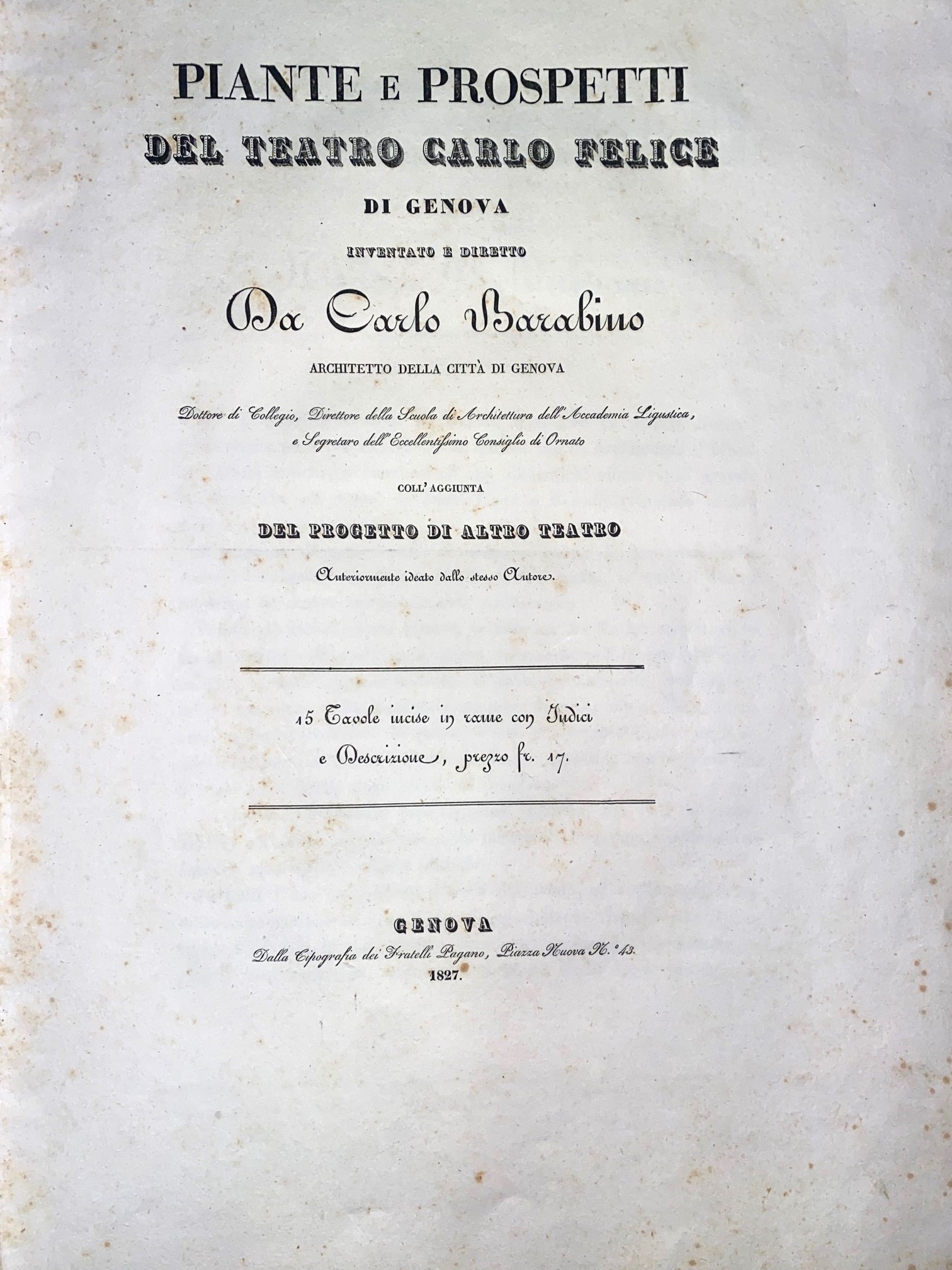 PIANTE E PROSPETTI DEL TEATRO CARLO FELICE DI GENOVA INVENTATO …