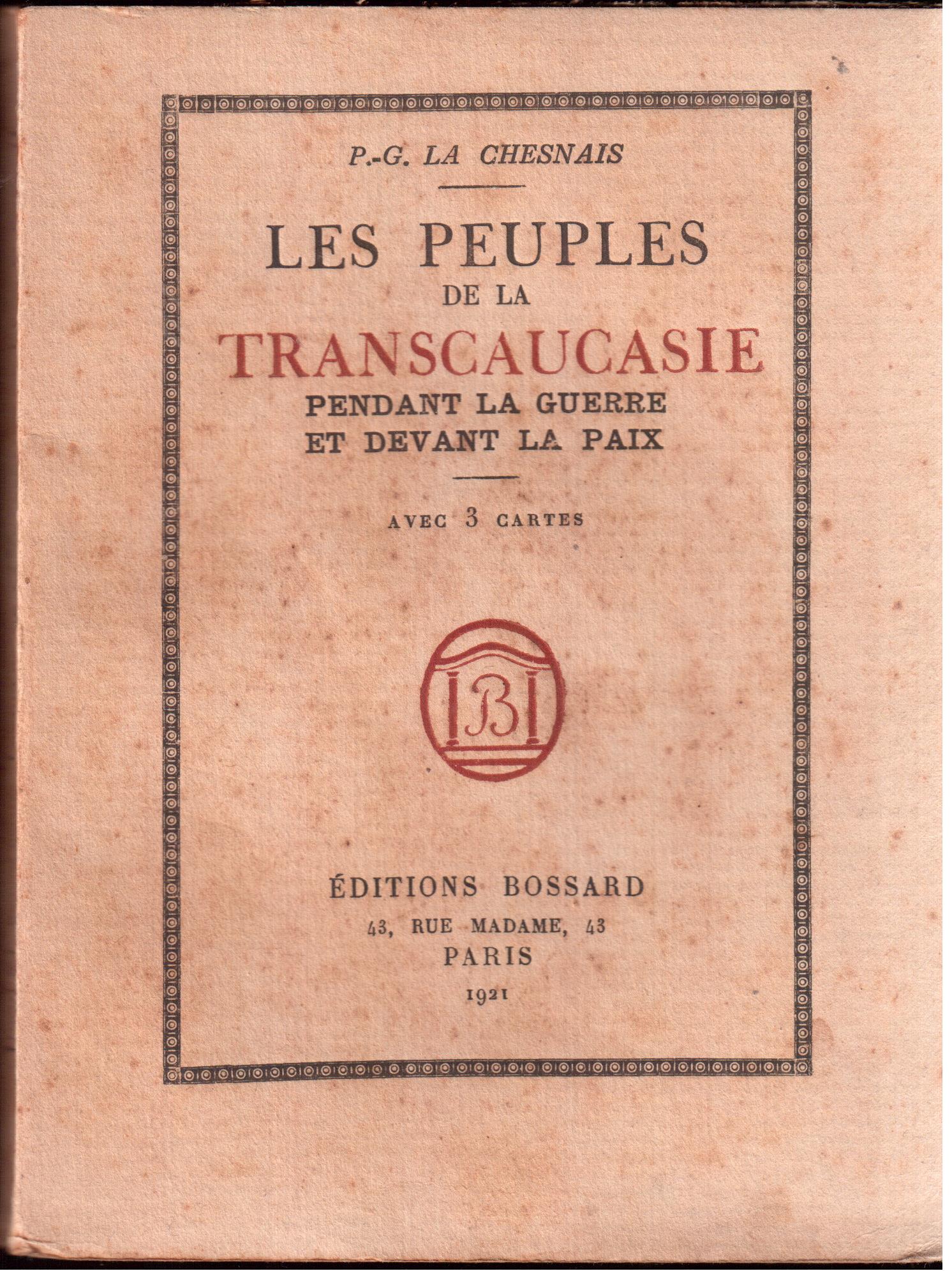 Les peuples de la Transcaucausies pendant la guerre et devant …