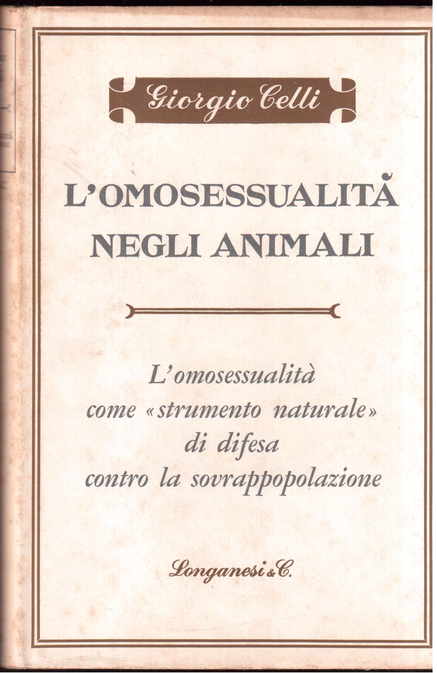 L'omosessualità negli animali L'omosessualità come " strumento naturale " di …