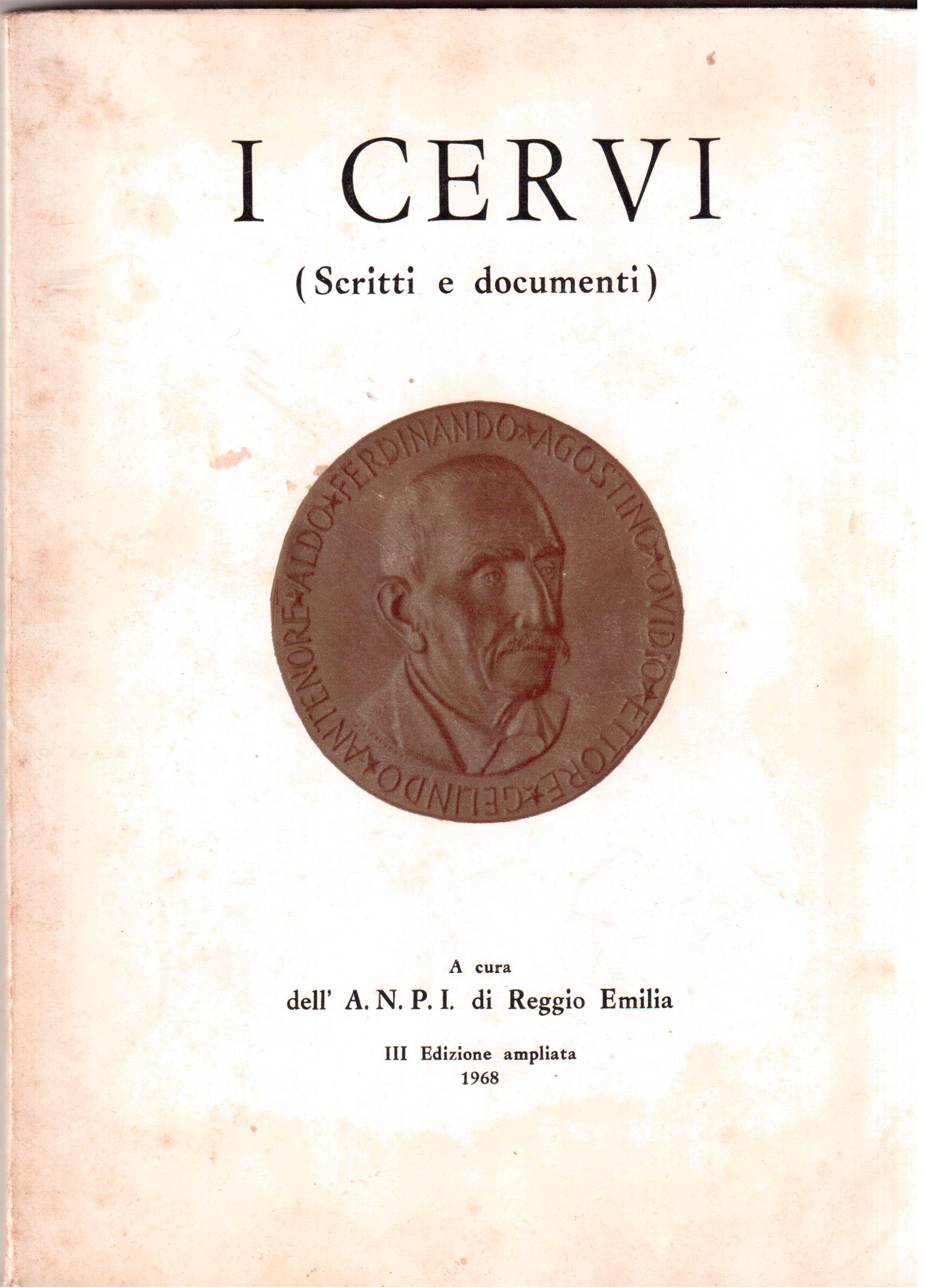 I Cervi ( scritti e documenti ) A cura dell'A.N.P.I. …