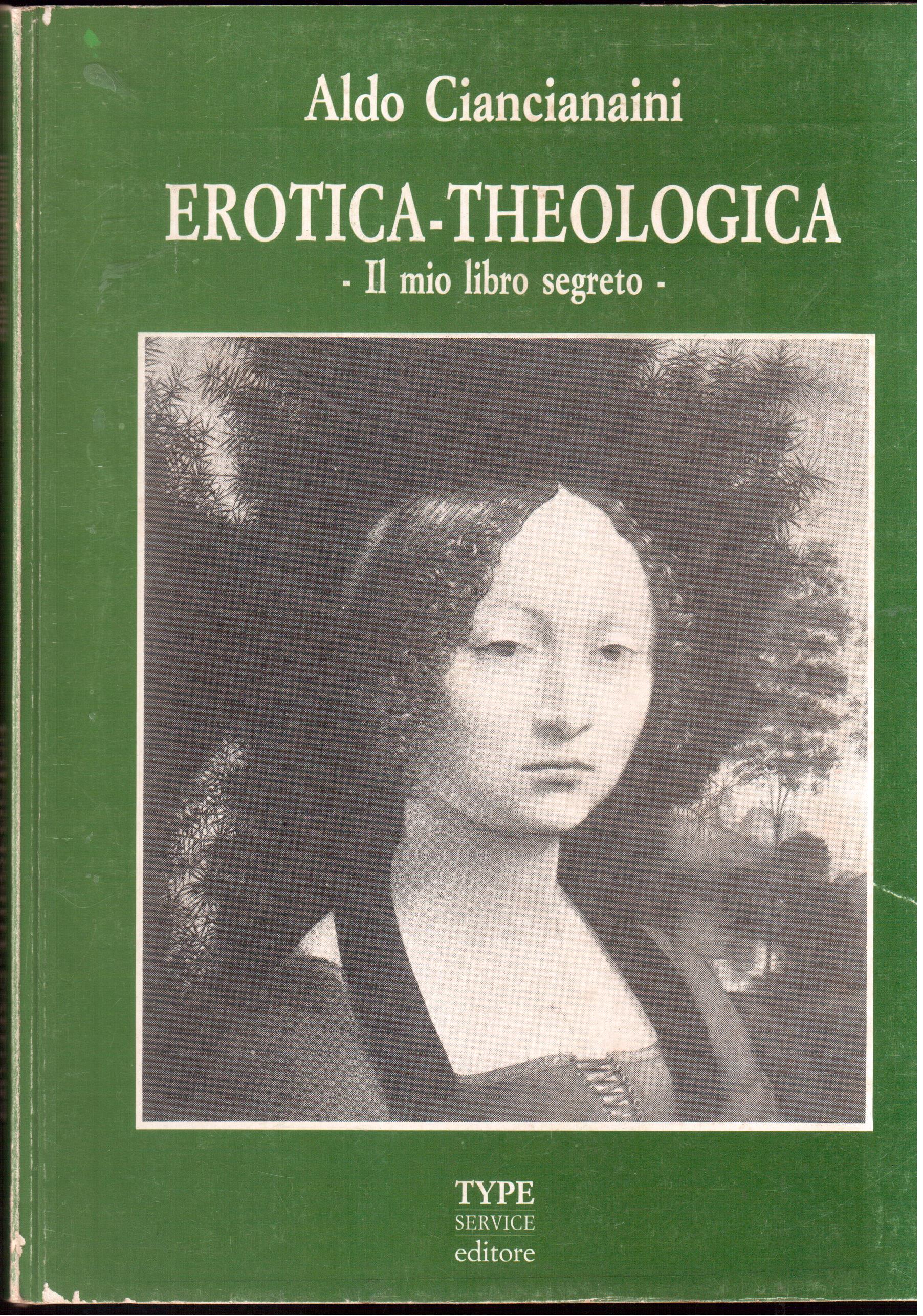 Erotica-Theologica Il mio libro segreto