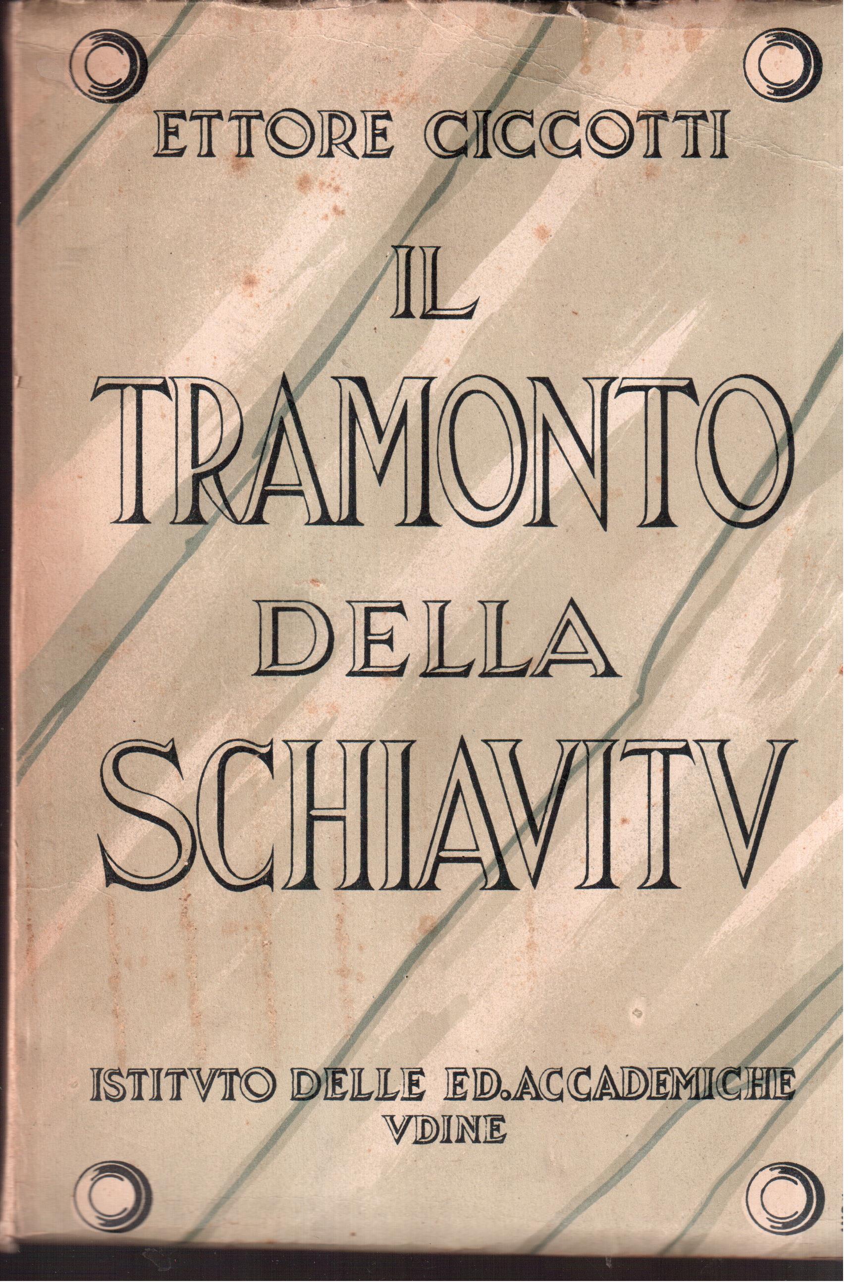 Il tramonto della schiavitù