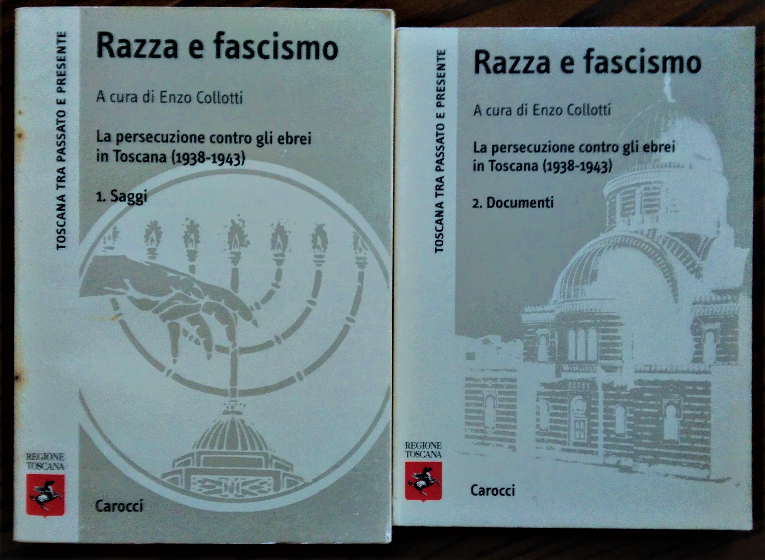 Razza e fascismo. La persecuzione contro gli ebrei in Toscana …