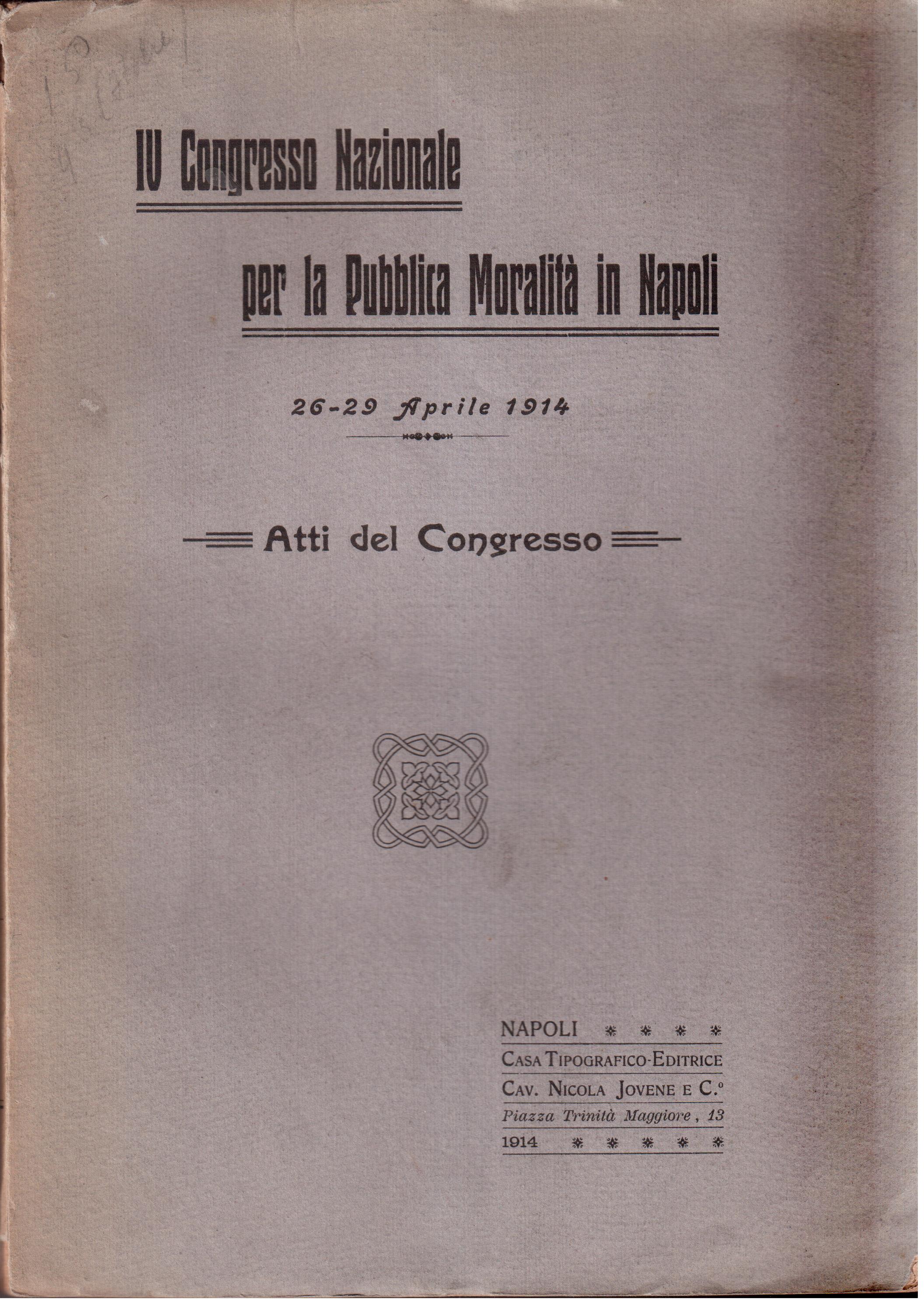 IV Congresso per la pubblica moralità in Napoli - 26 …