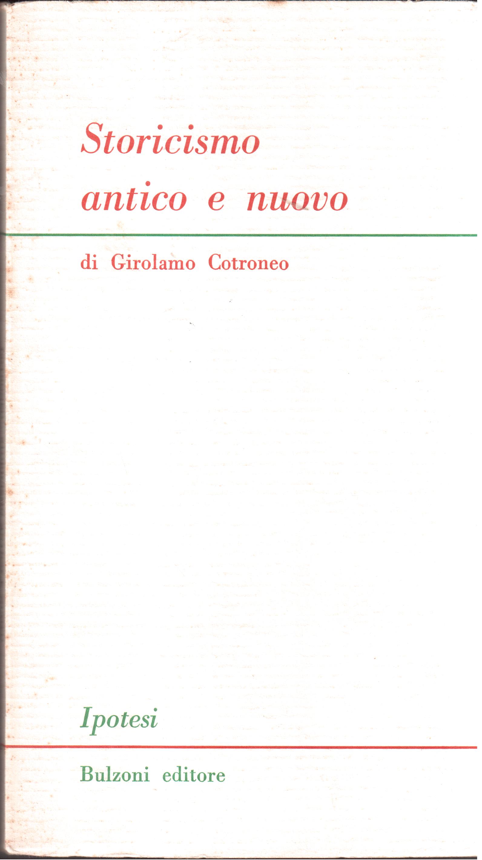 Storicismo antico e nuovo