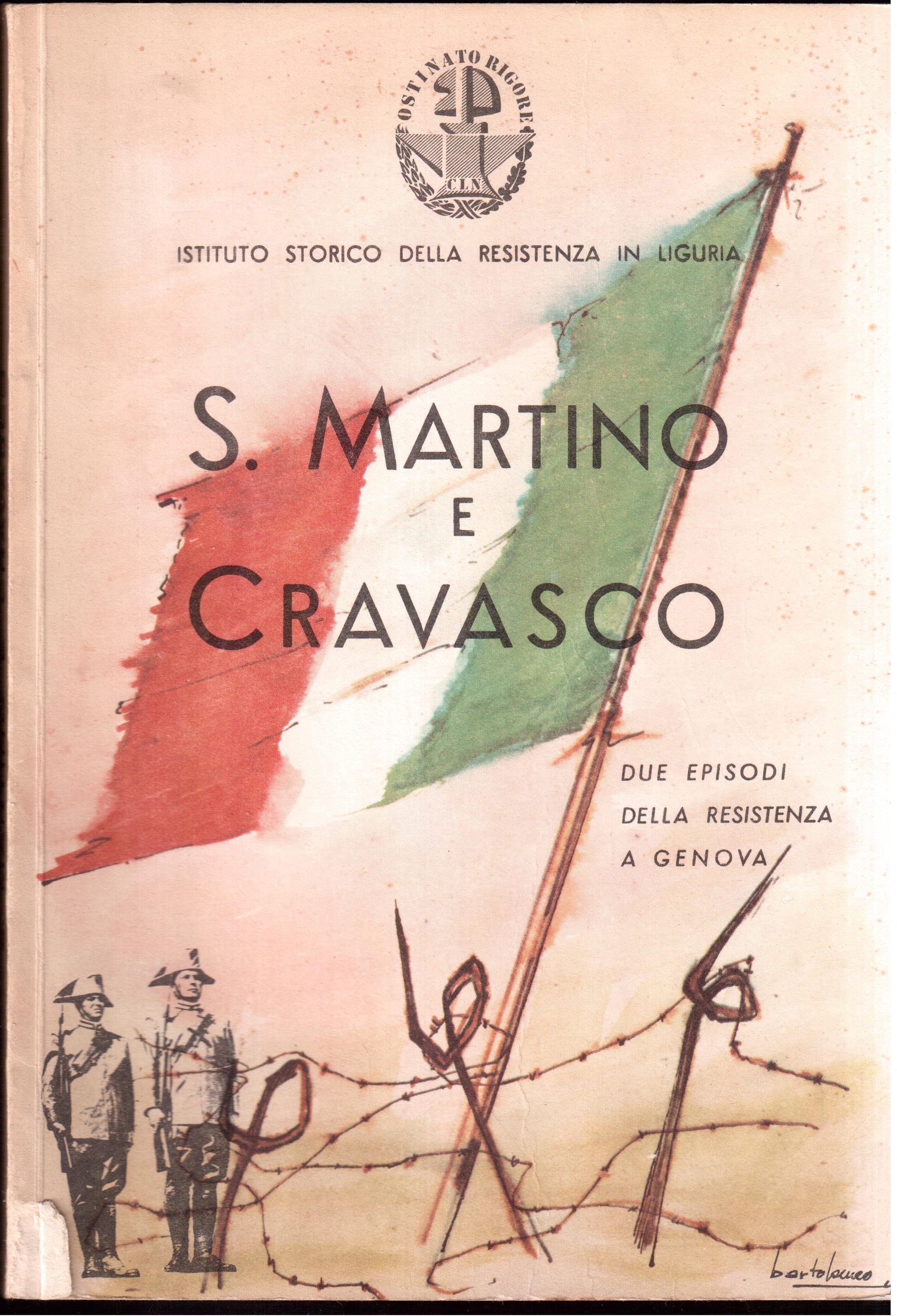 S. Martino e Cevasco Due episodi della Resistenza a Genova