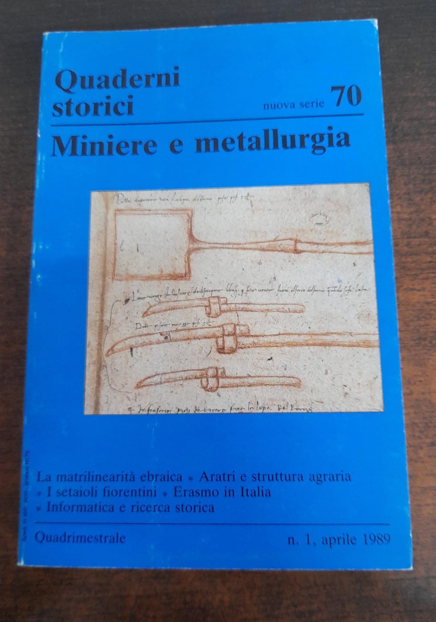 MINIERE E METALLURGIA Quaderni storici N 70 1989