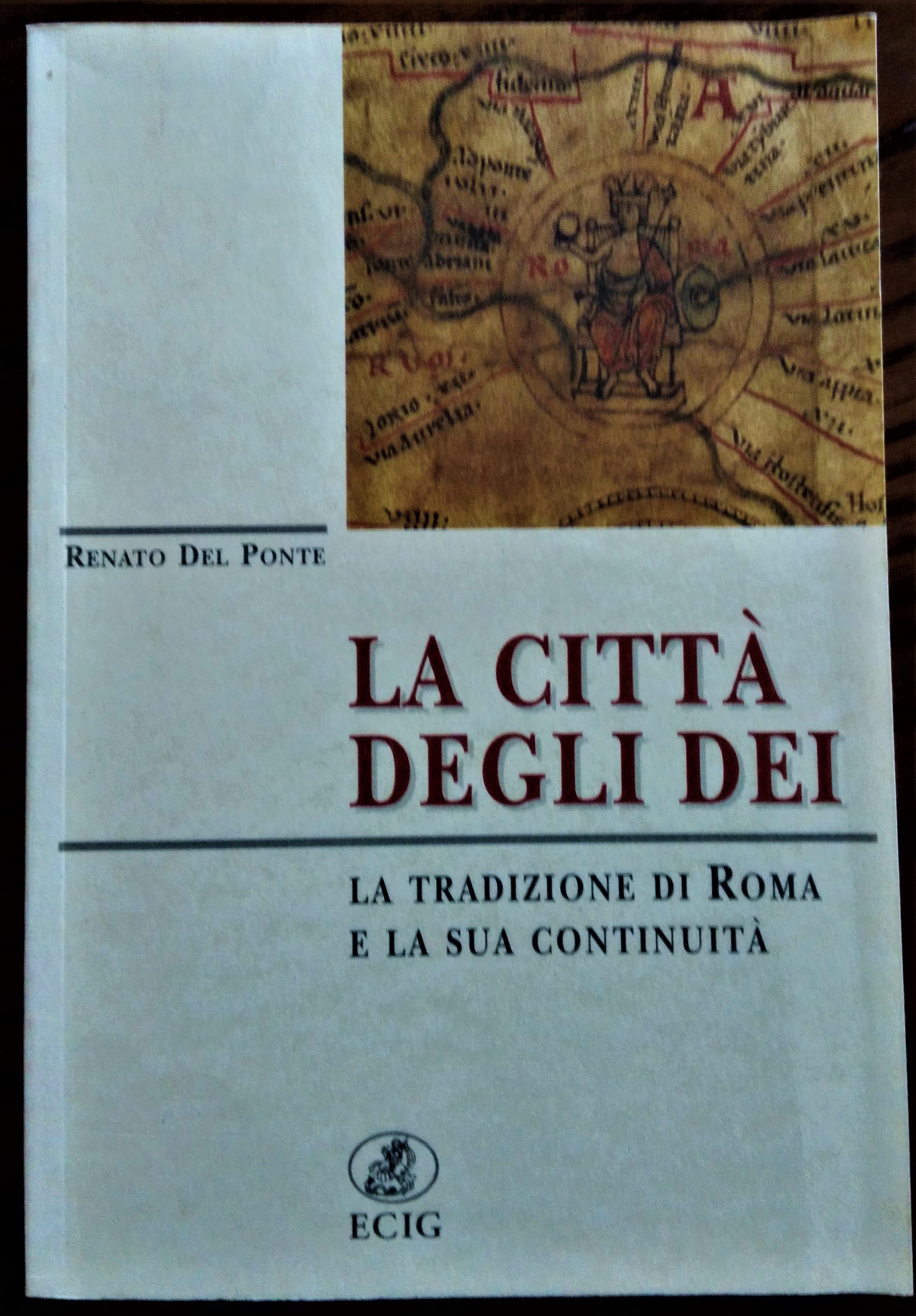 La città degli Dei. la tradizione di Roma e la …