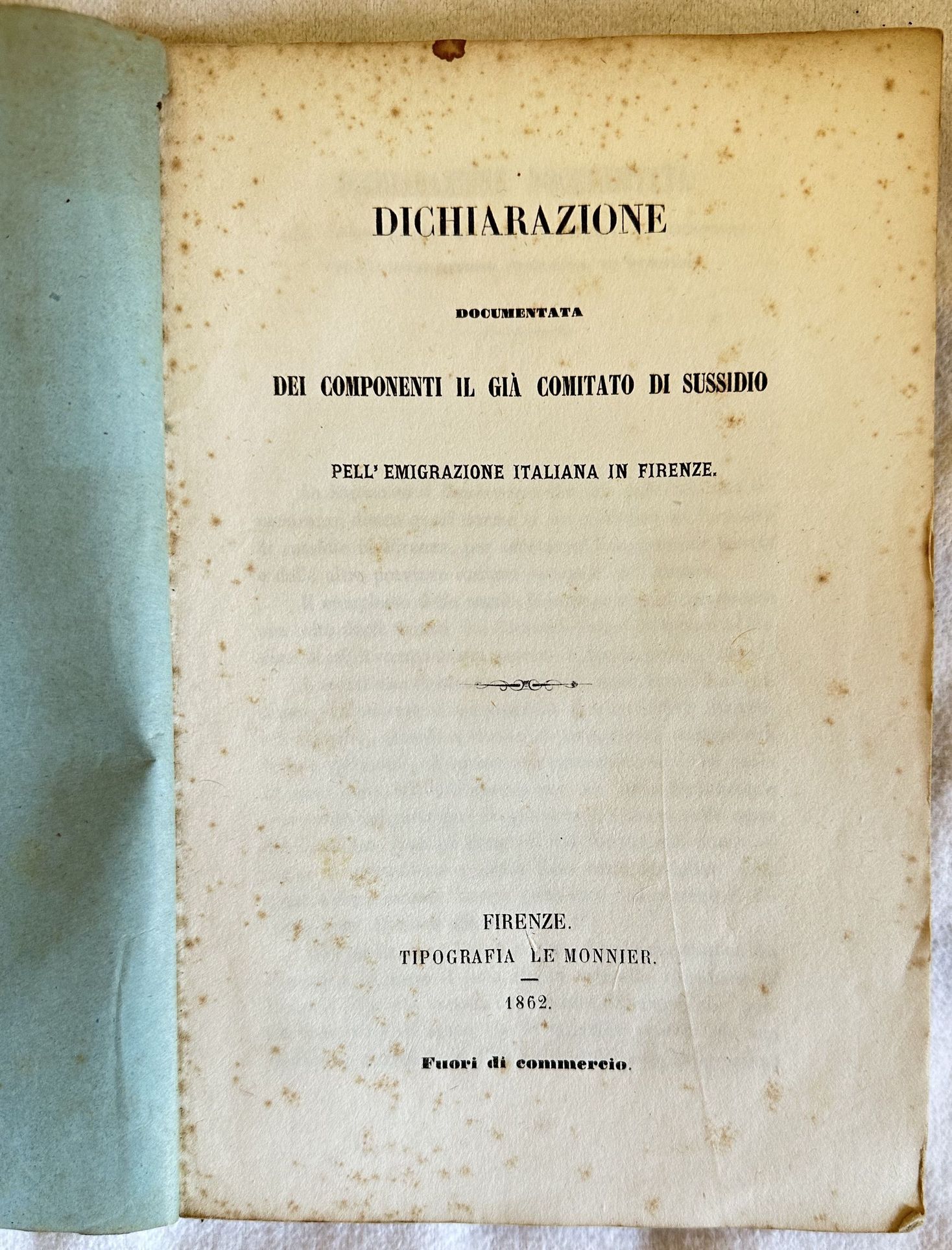 DICHIARAZIONE DOCUMENTATA DEI COMPONENTI IL GIA COMITATO DI SUSSIDIO DELL'EMIGRAZIONE …