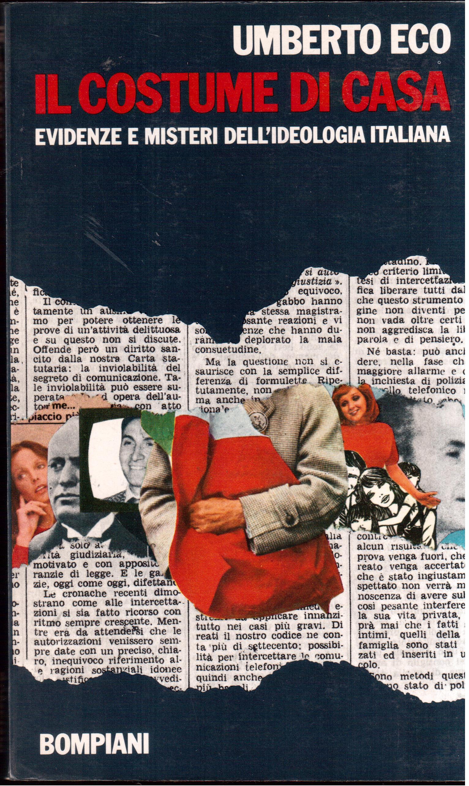 Il costume di casa Evidenze e misteri dell'ideologia italiana