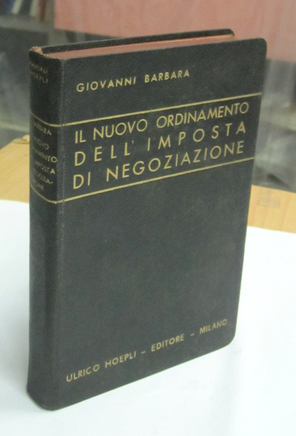 IL NUOVO ORDINAMENTO DELL'IMPOSTA DI NEGOZIAZIONE. LEGGE-ISTRUZIONI MINISTERIALI-GIURISPRUDENZA.