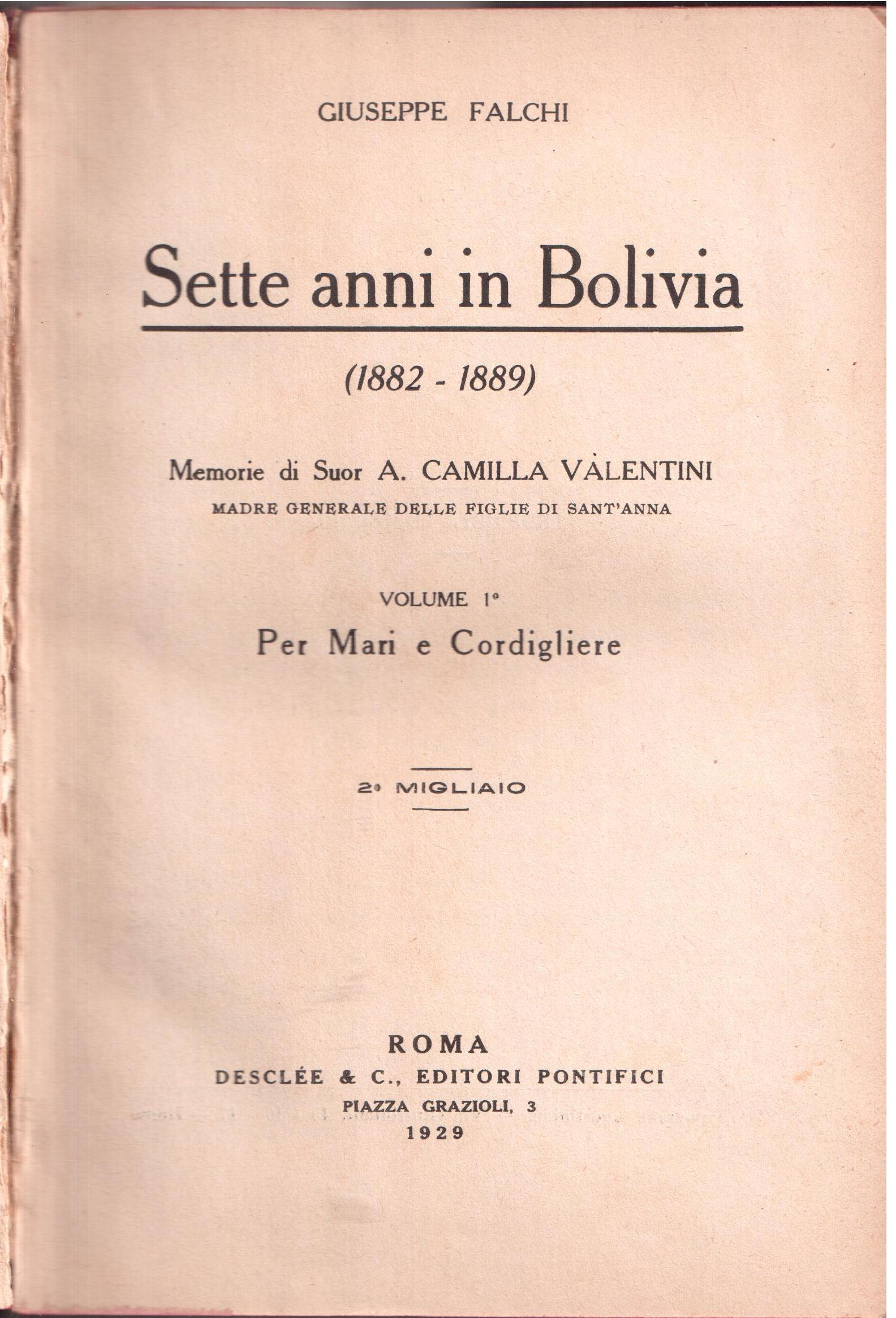 Sette anni in Bolivia ( 1882-1889 ) Memorie di Suor …