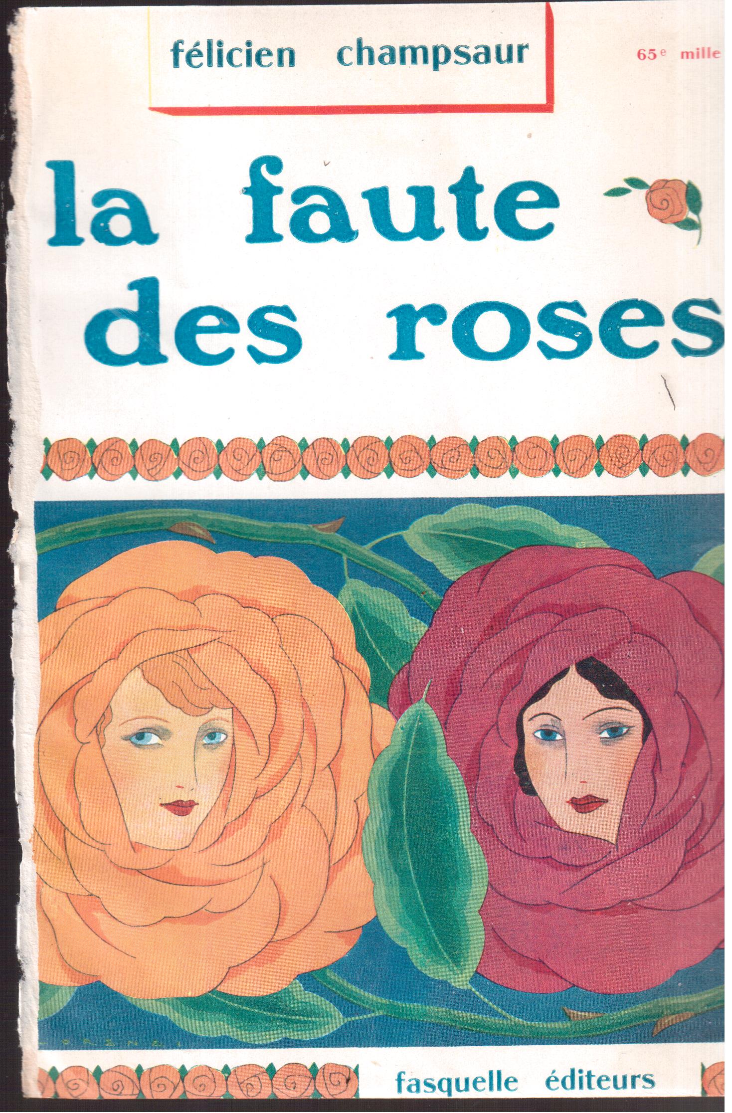La faute des roses