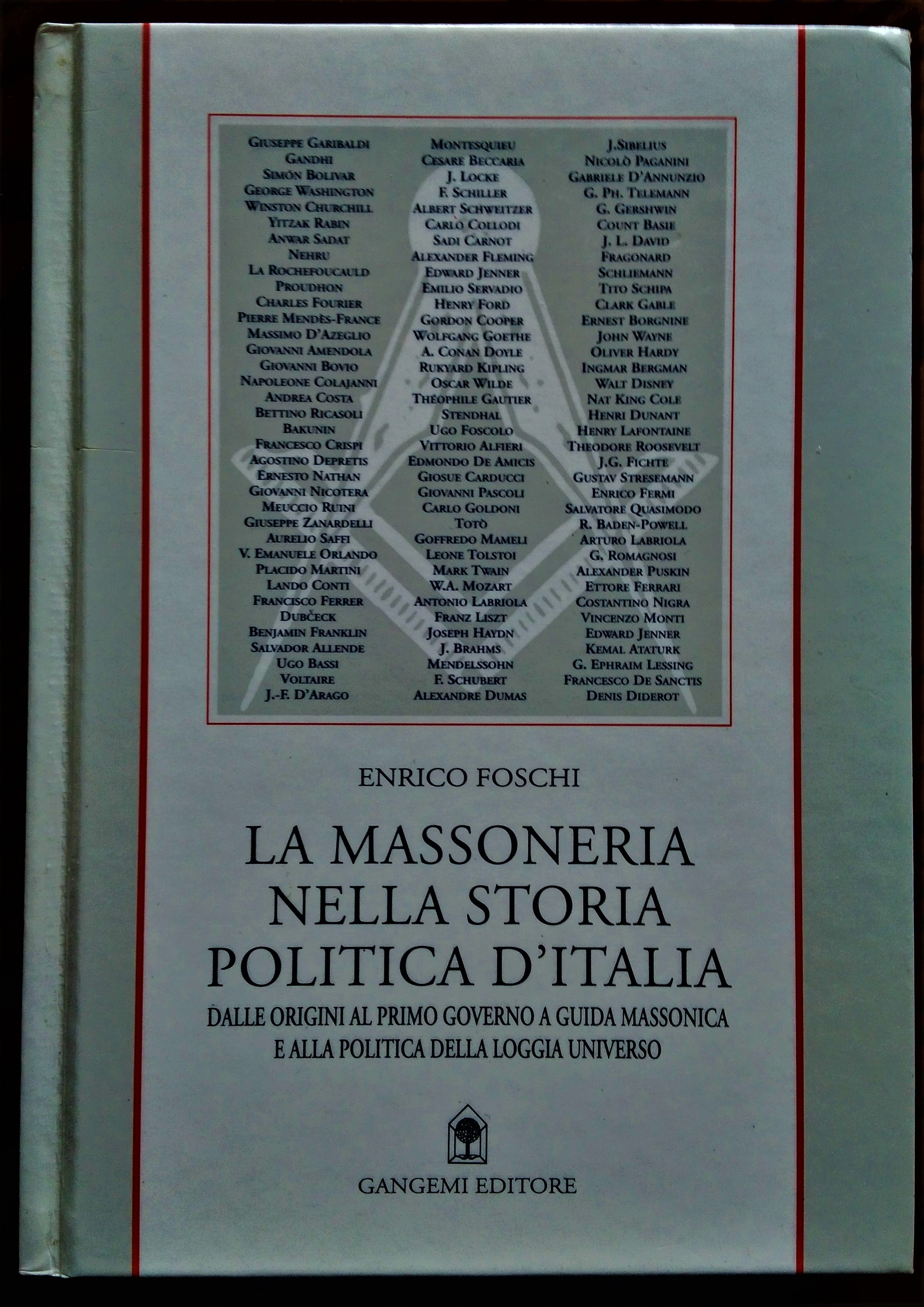 La Massoneria nella storia politica d'Italia. Dalle origini al primo …