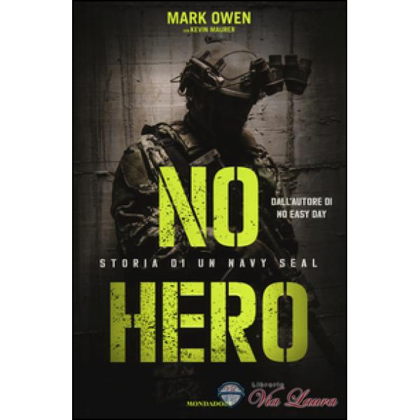 NO HERO - STORIA DI UN NAVY SEAL