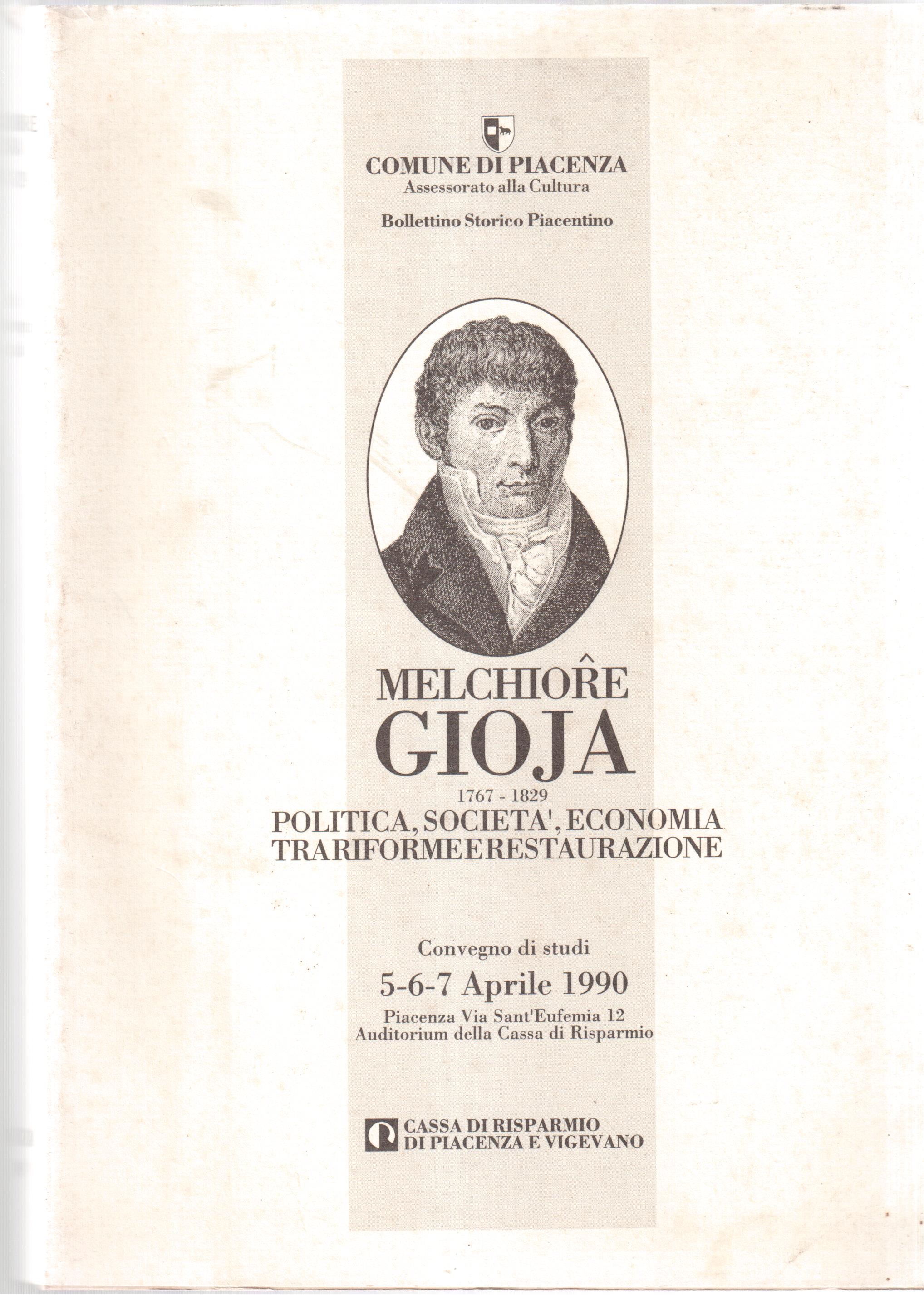 Melchiorre Gioia 1767-1829 Politica,società,economia tra riforme e restaurazione - Convegno …