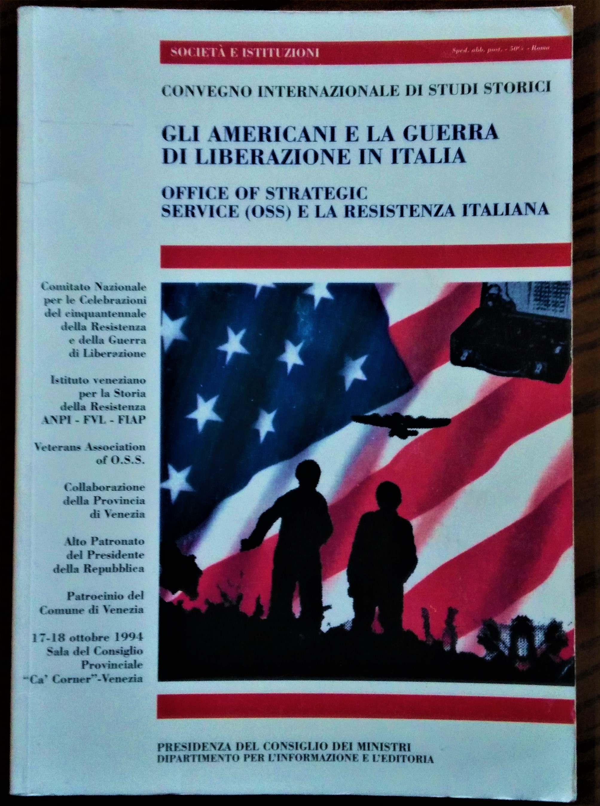 Gli Americani e la guerra di liberazione in Italia: Office …