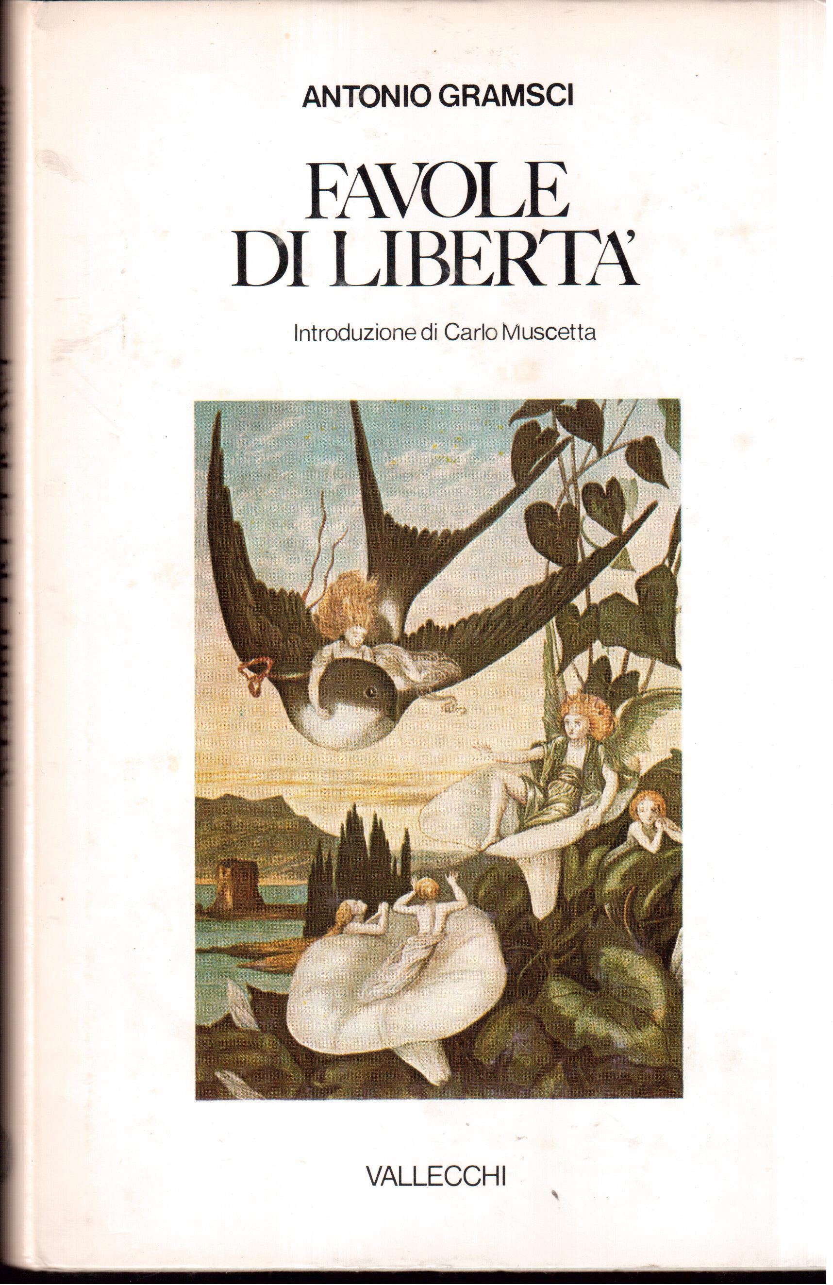 Favole di libertà introduzione di Carlo Muscetta