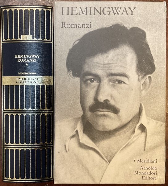 ERNEST HEMINGWAY - ROMANZI - VOLUME PRIMO MONDADORI, 2005 NUOVO