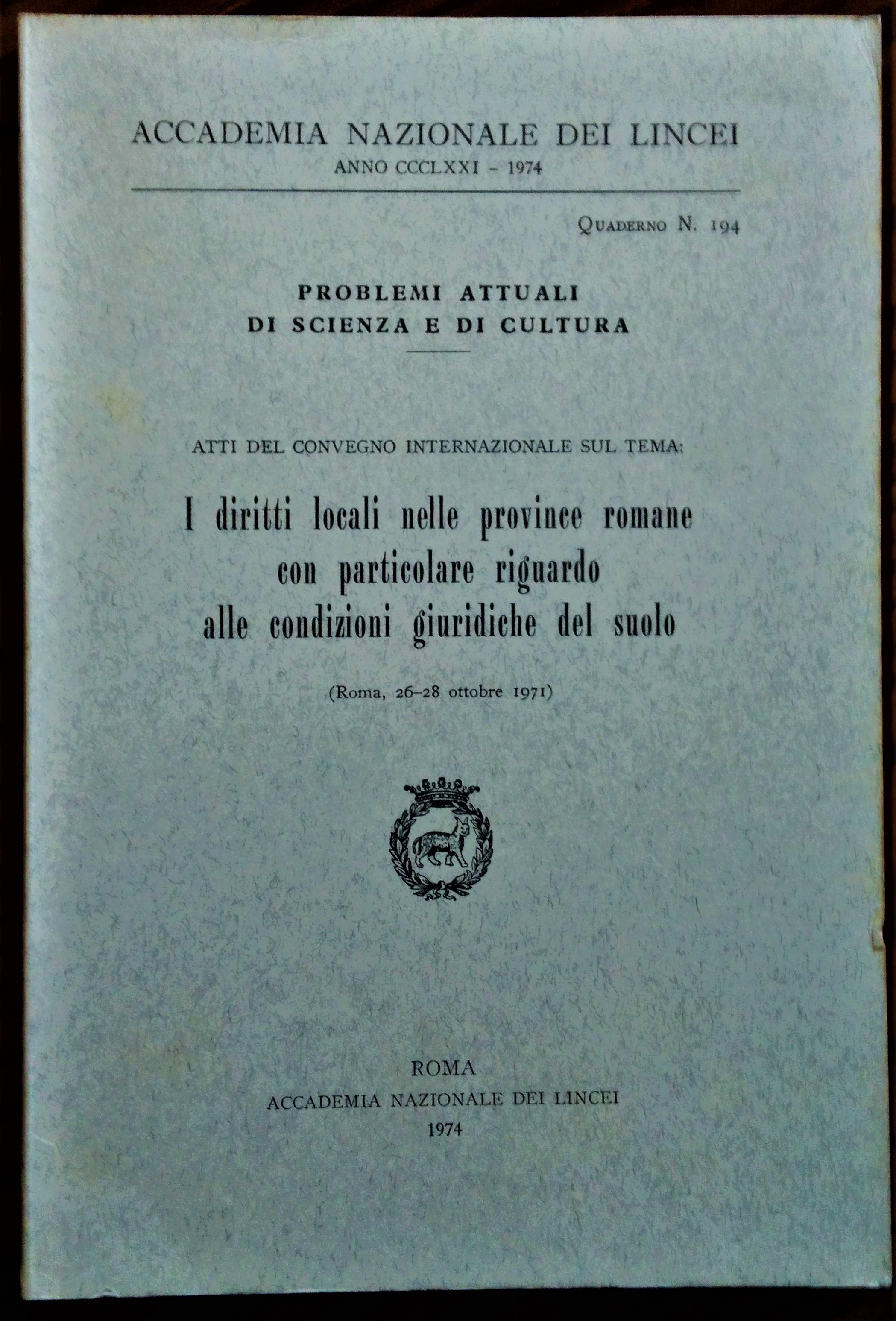 Atti del Convegno Internazionale sul tema: I diritti locali nelle …