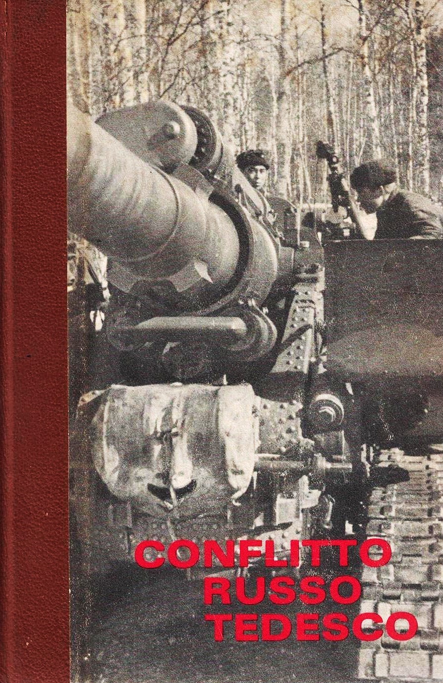 Il conflitto russo tedesco Vol. I - Obiettivo Mosca