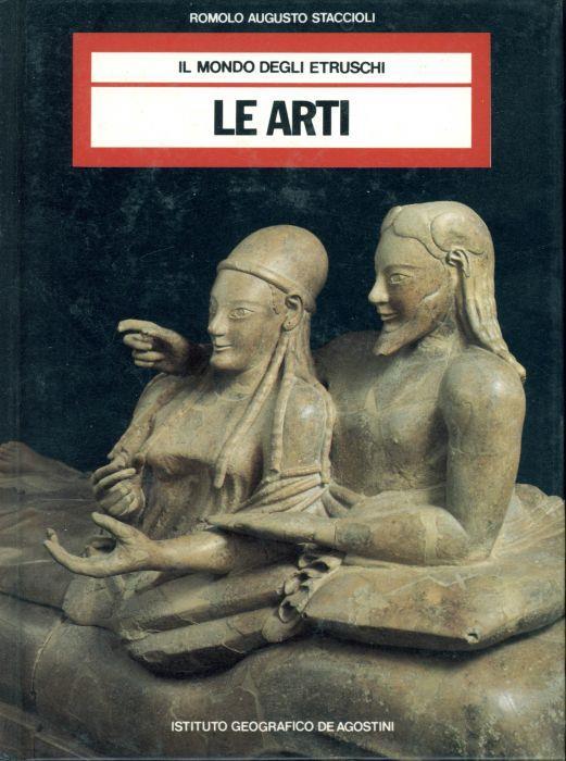 Il Mondo degli Etruschi Le Arti