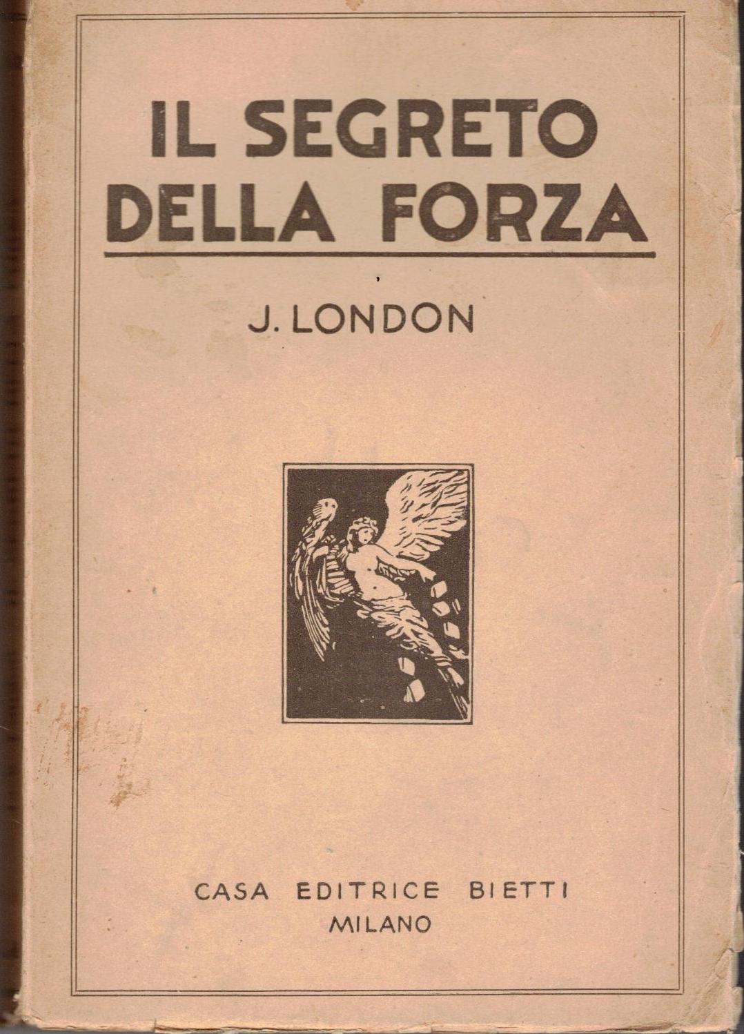 Il segreto della forza di Jack London