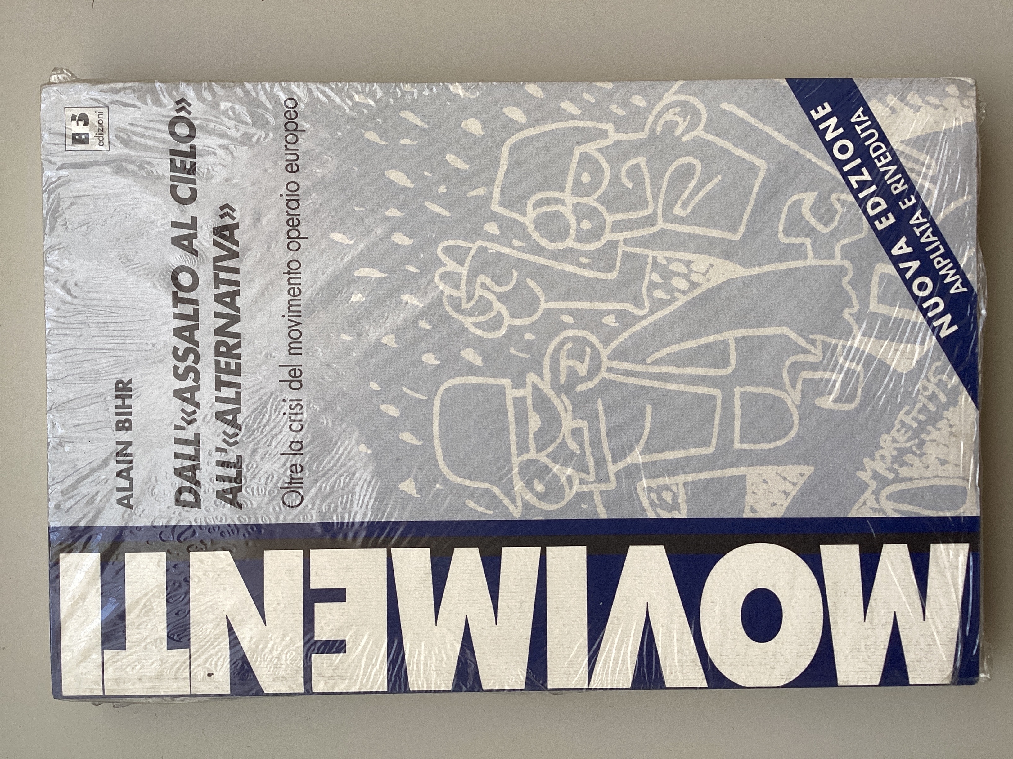 Dall' «assalto al cielo» all'«alternativa». Oltre la crisi del movimento …