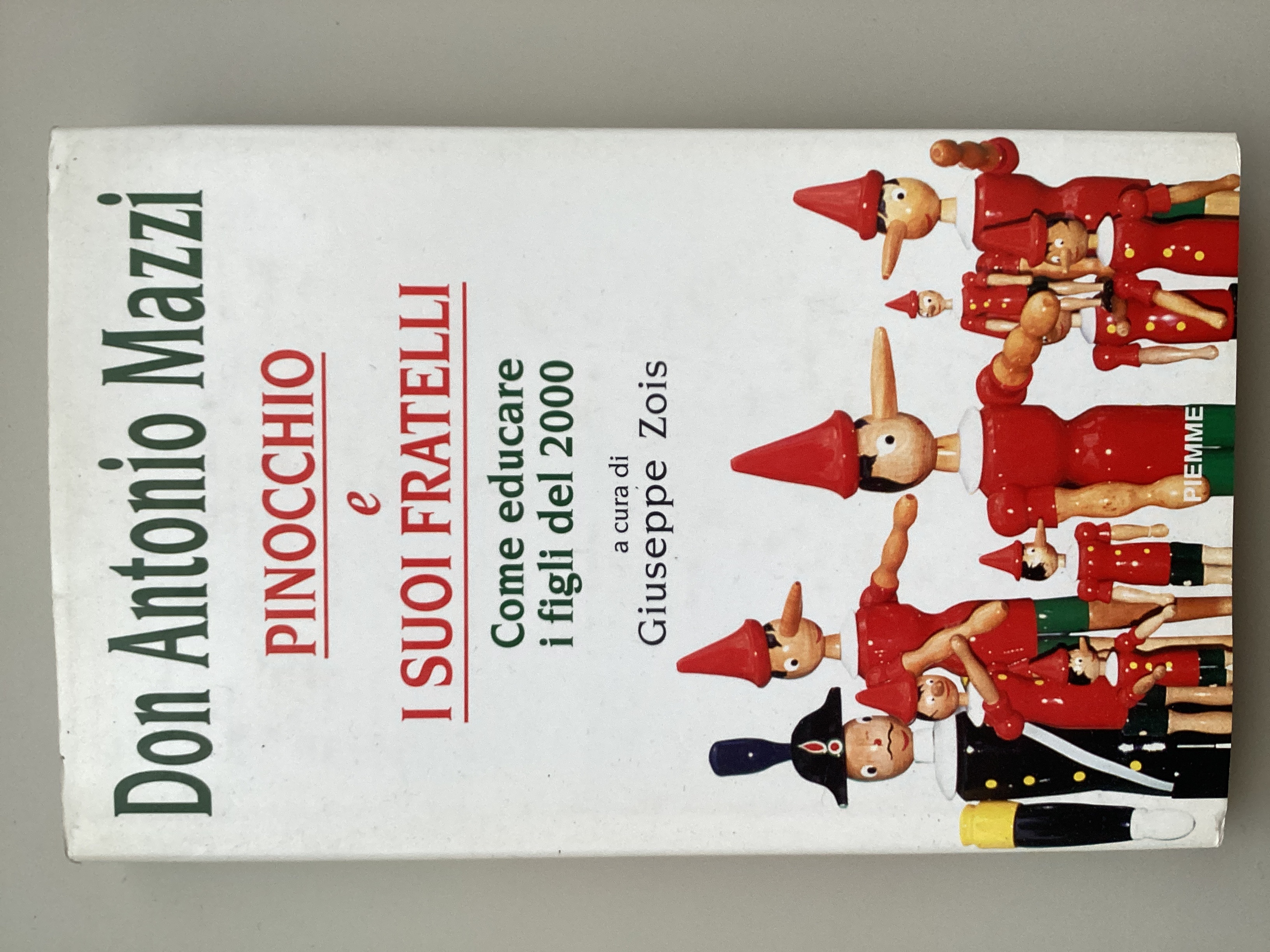 Pinocchio e i suoi fratelli. Come educare i figli del …