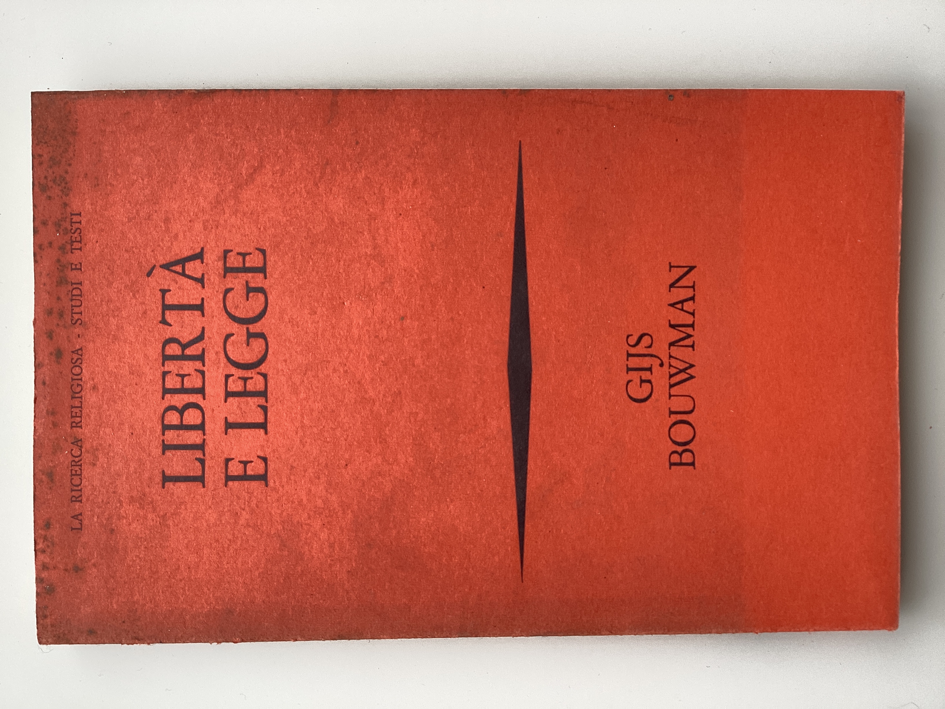 Libertà e legge. Meditazioni bibliche sulla libertà e sulla legge