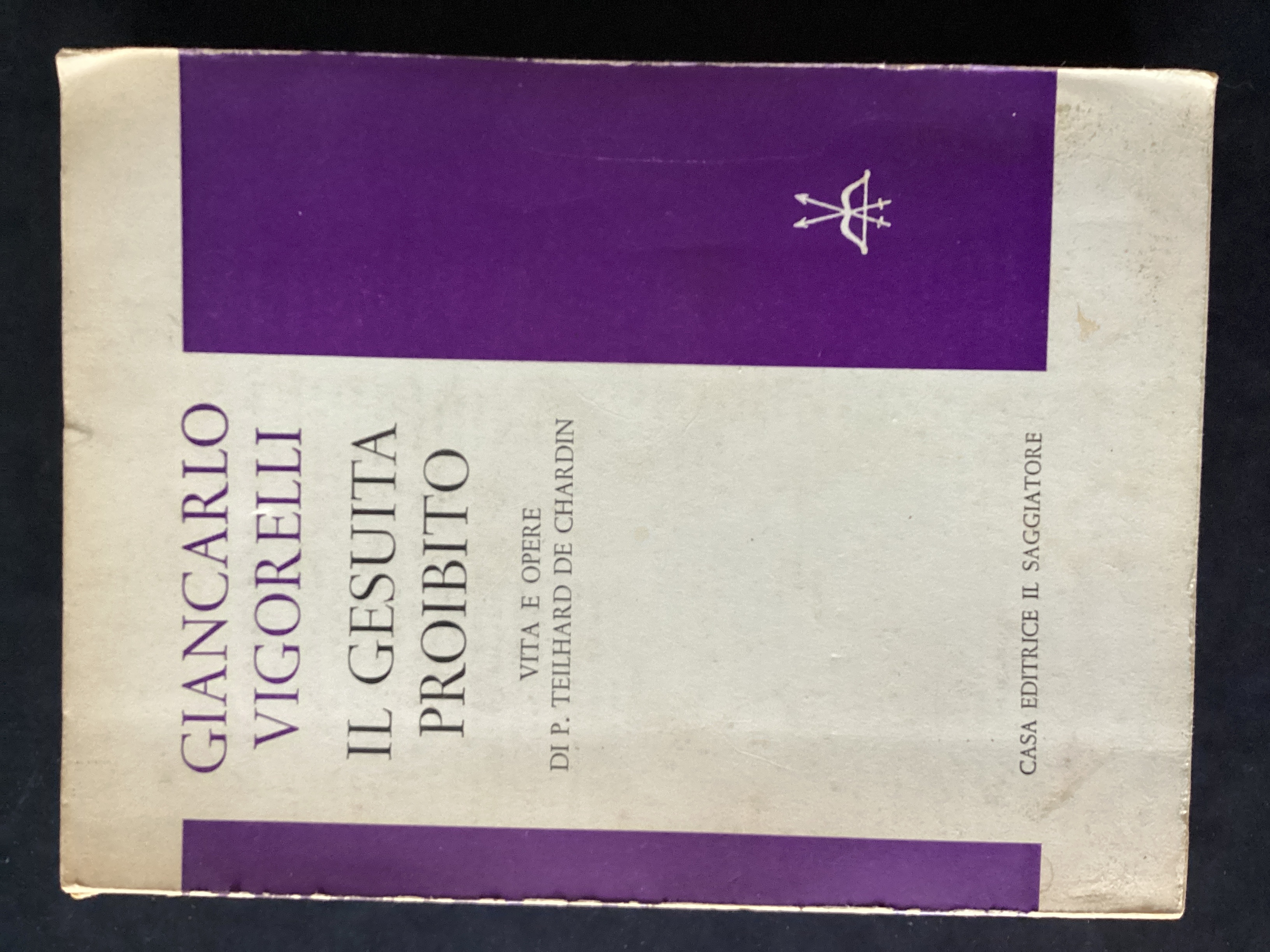 Il gesuita proibito. Vita e opere di P. Teilhard De …