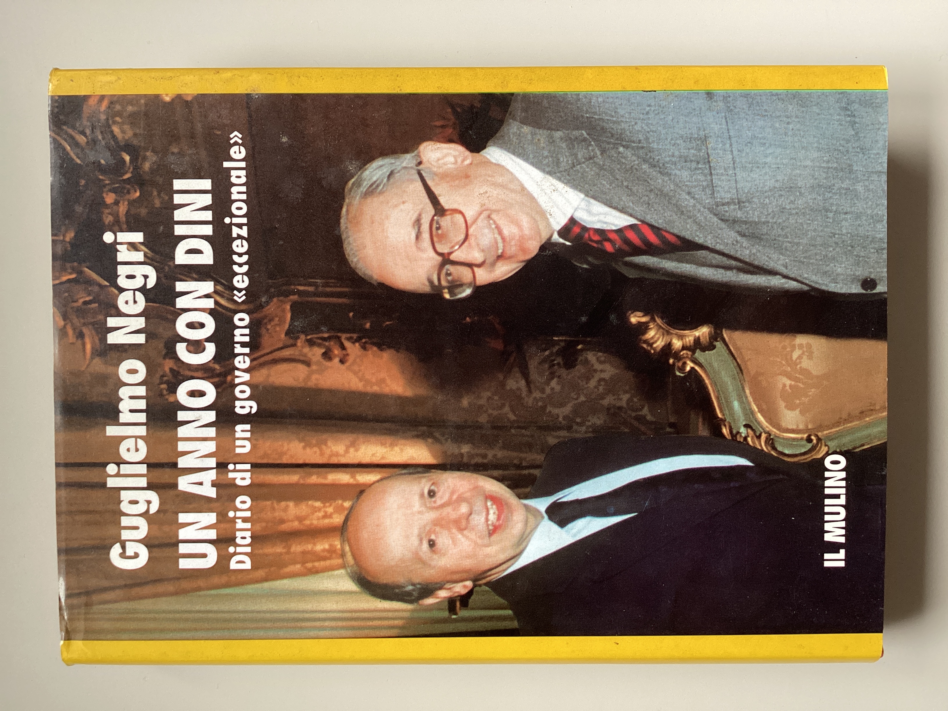 Un anno con Dini. Diario di un governo Â«eccezionaleÂ»