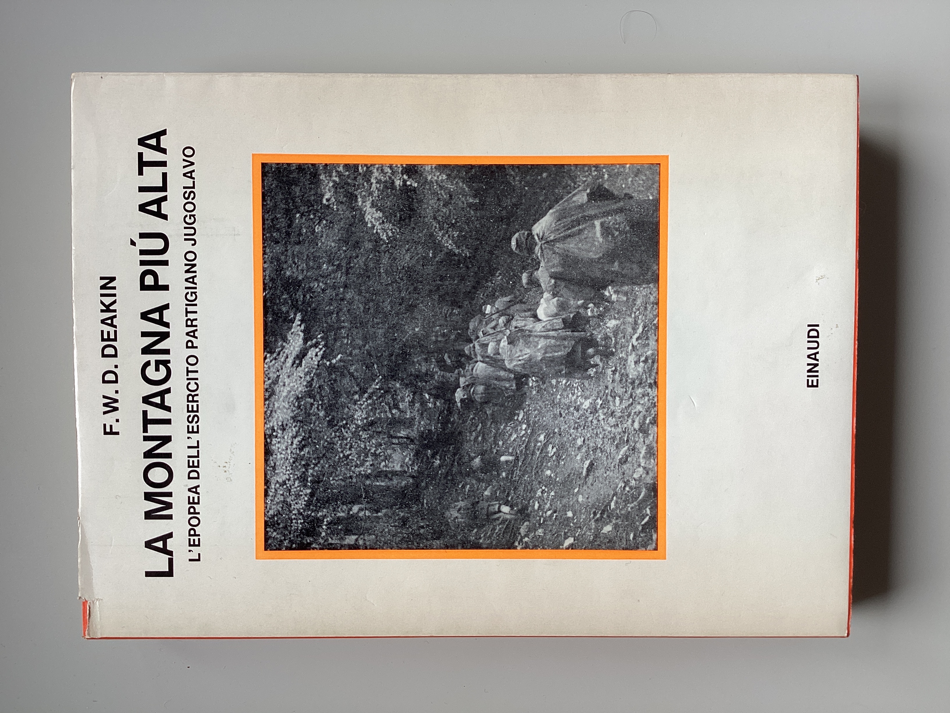 La montagna più alta. L'epopea dell'esercito partigiano jugoslavo.