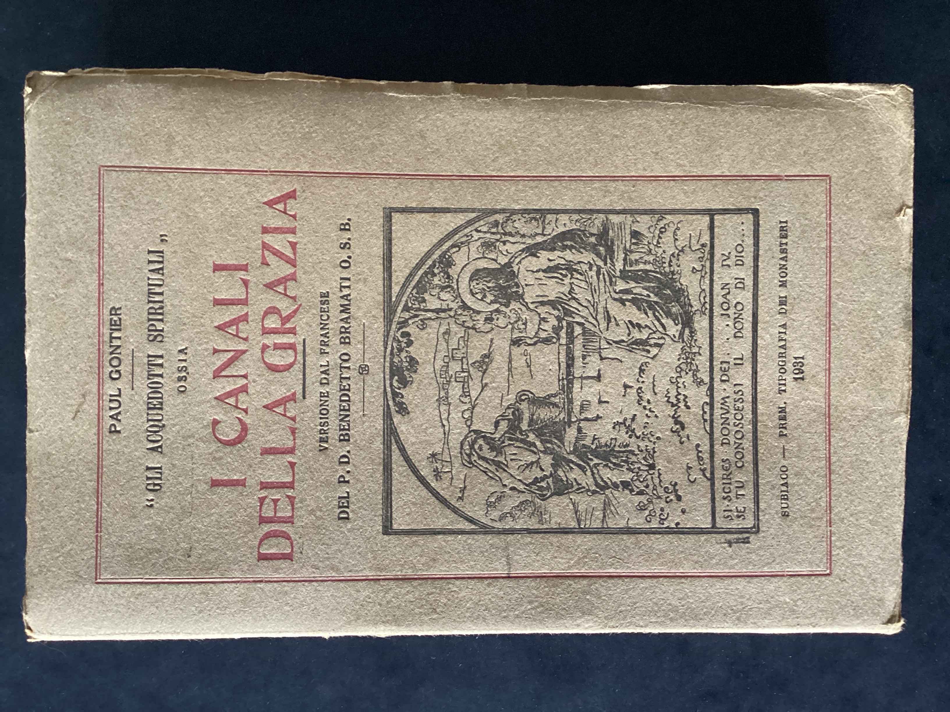 Gli acquedotti spirituali ossia i canali della grazia