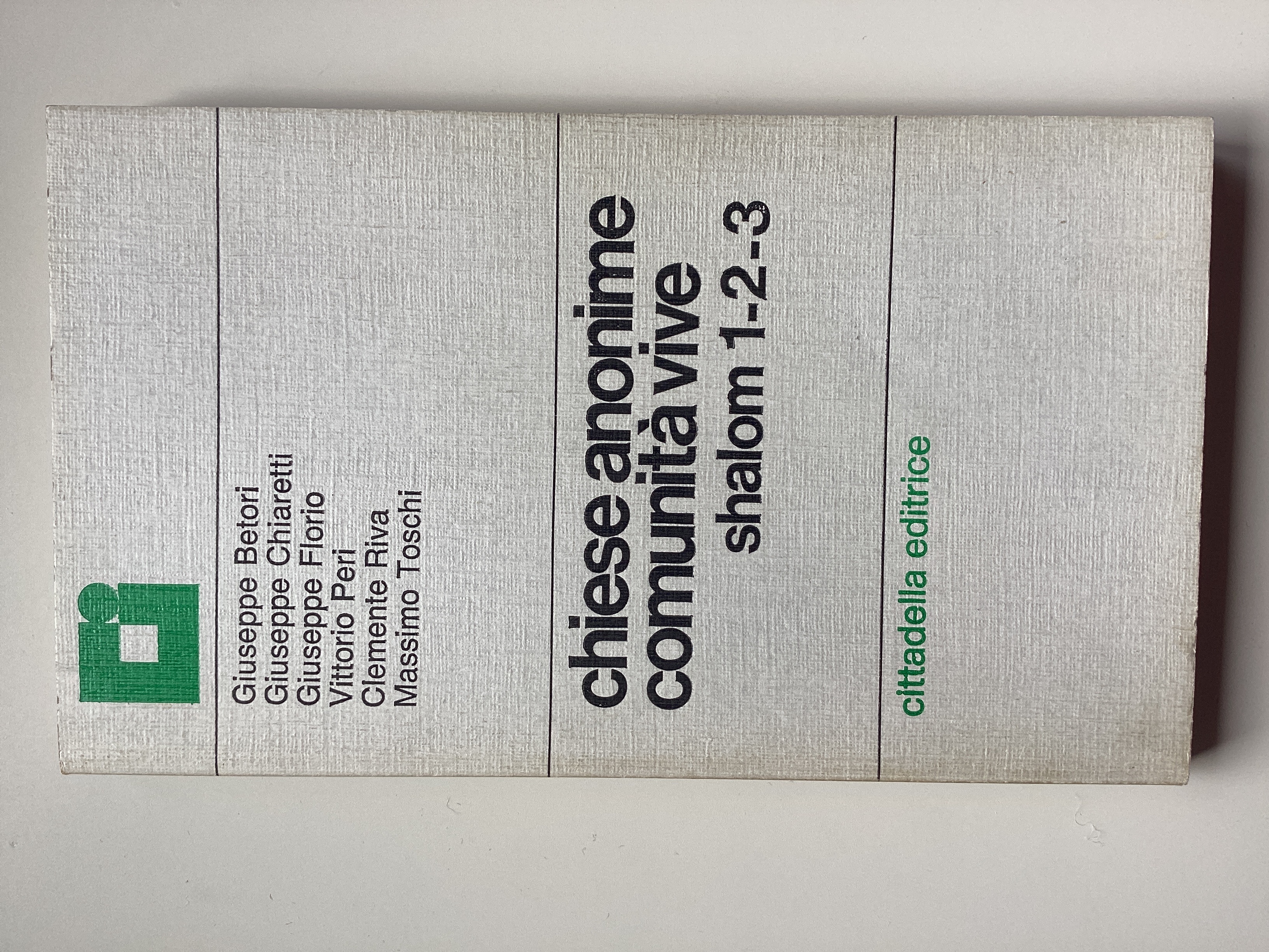 Chiese anonime, comunità vive. Shalom 1-2-3