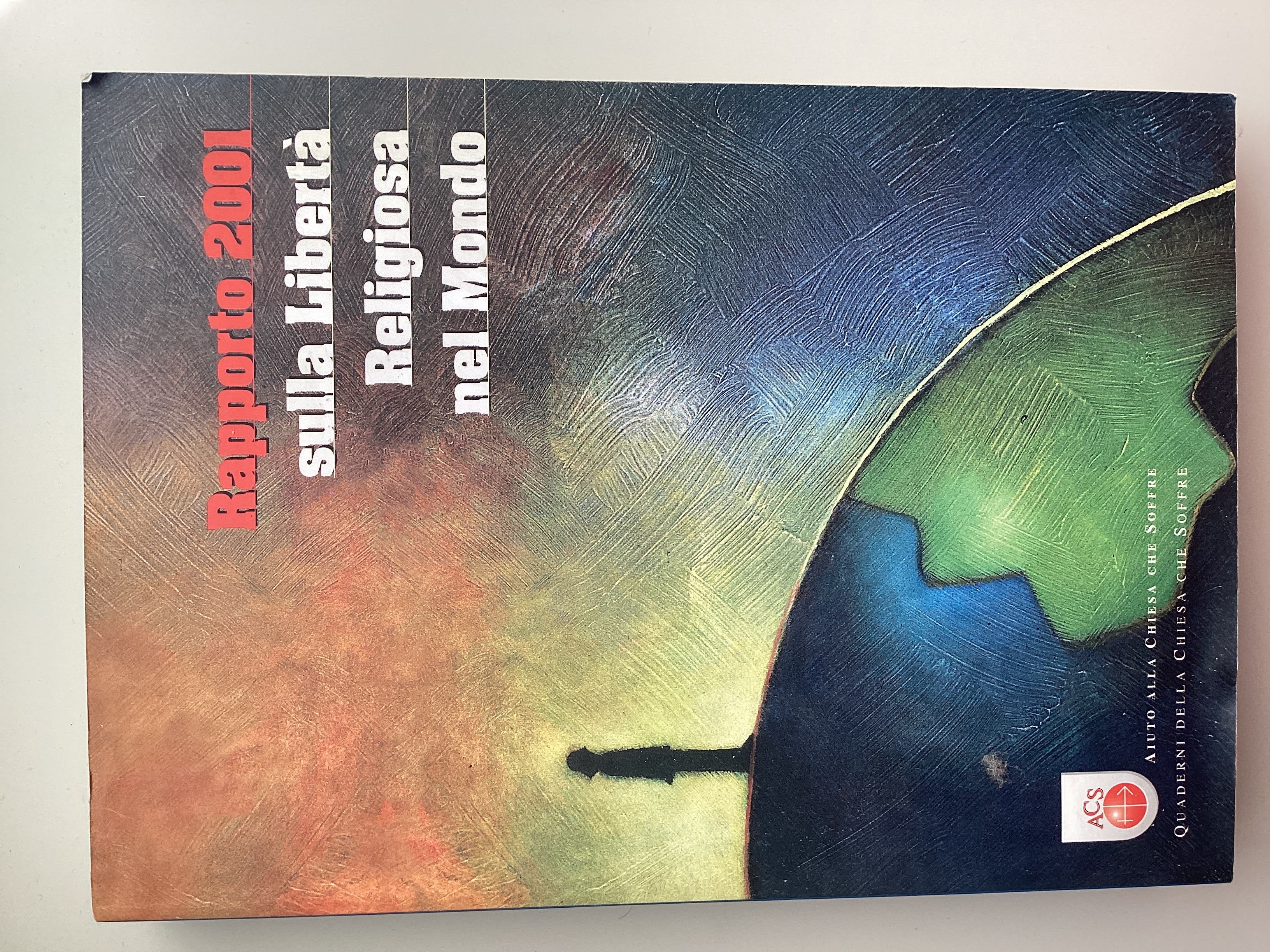 Rapporto 2001 sulla Libertà Religiosa nel Mondo