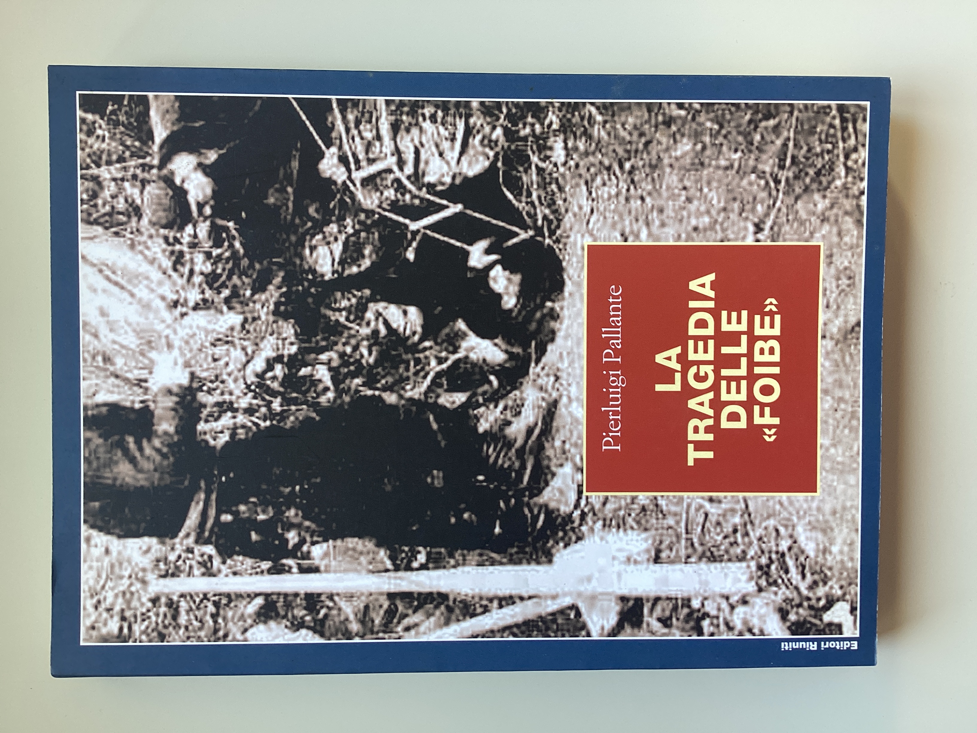 La tragedia delle «foibe»